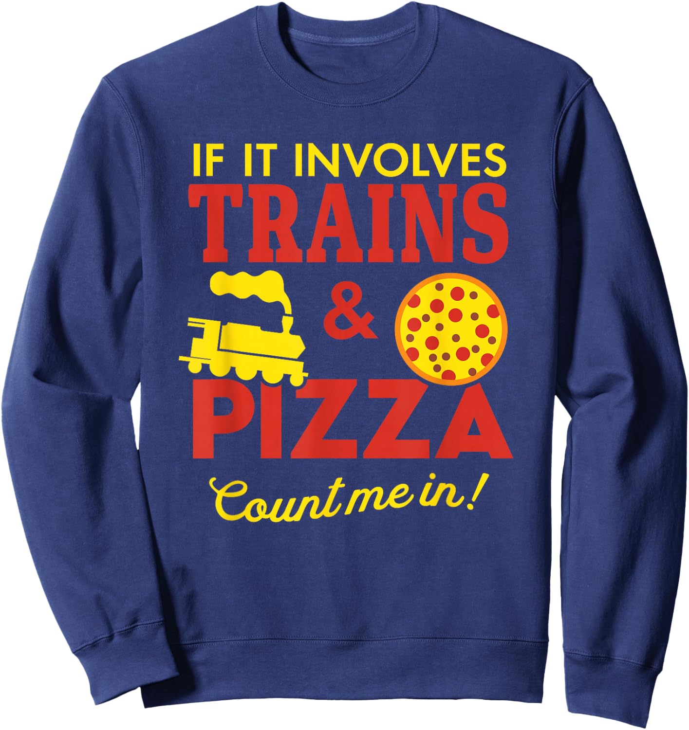 Trains and Pizza Funny Autism Awareness Sweatshirt - Sweatshirt | Navy