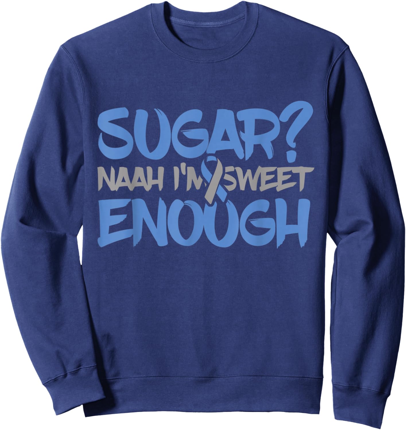 Funny Diabetes Awareness - T1D T2D Diabetic Pancreas Sweatshirt - Sweatshirt | Navy
