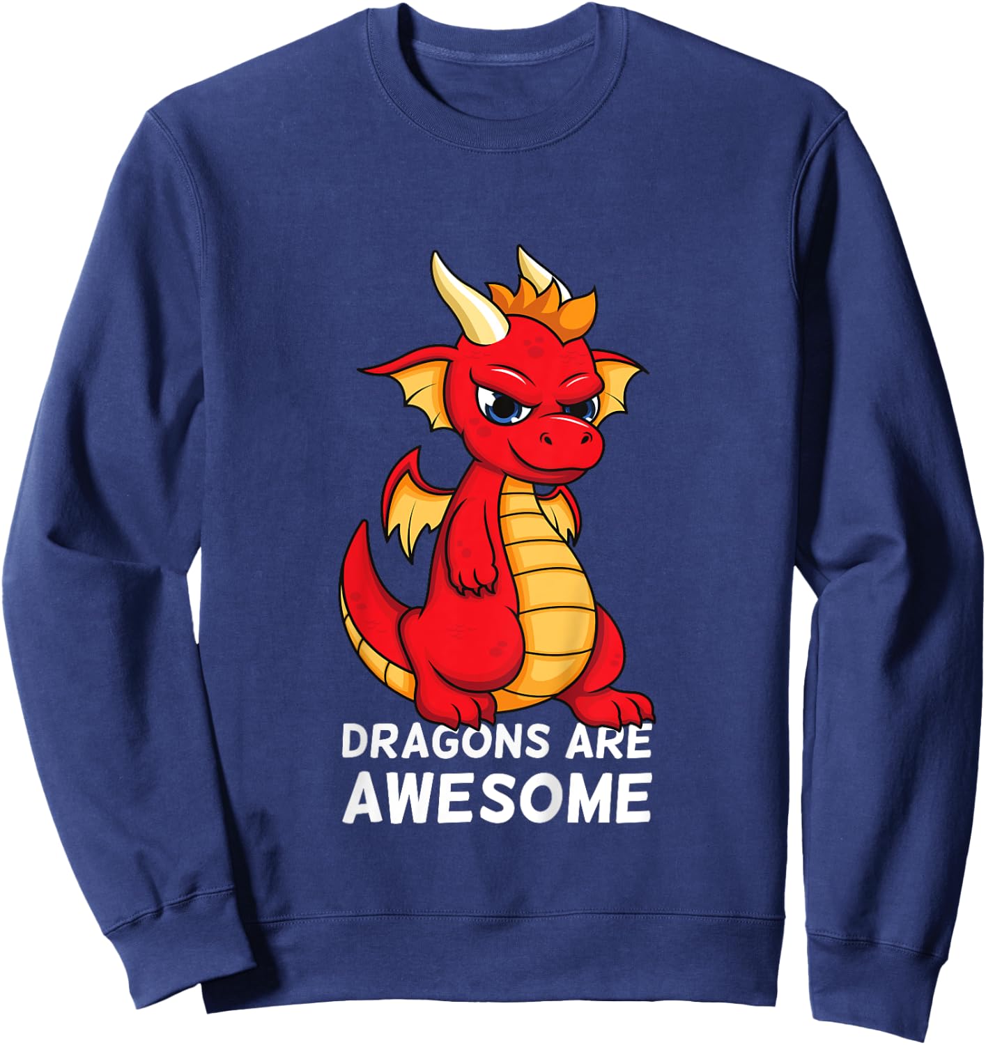 Dragons Are Awesome Cute Red Dragon For Boys And Girls Sweatshirt - Sweatshirt | Navy