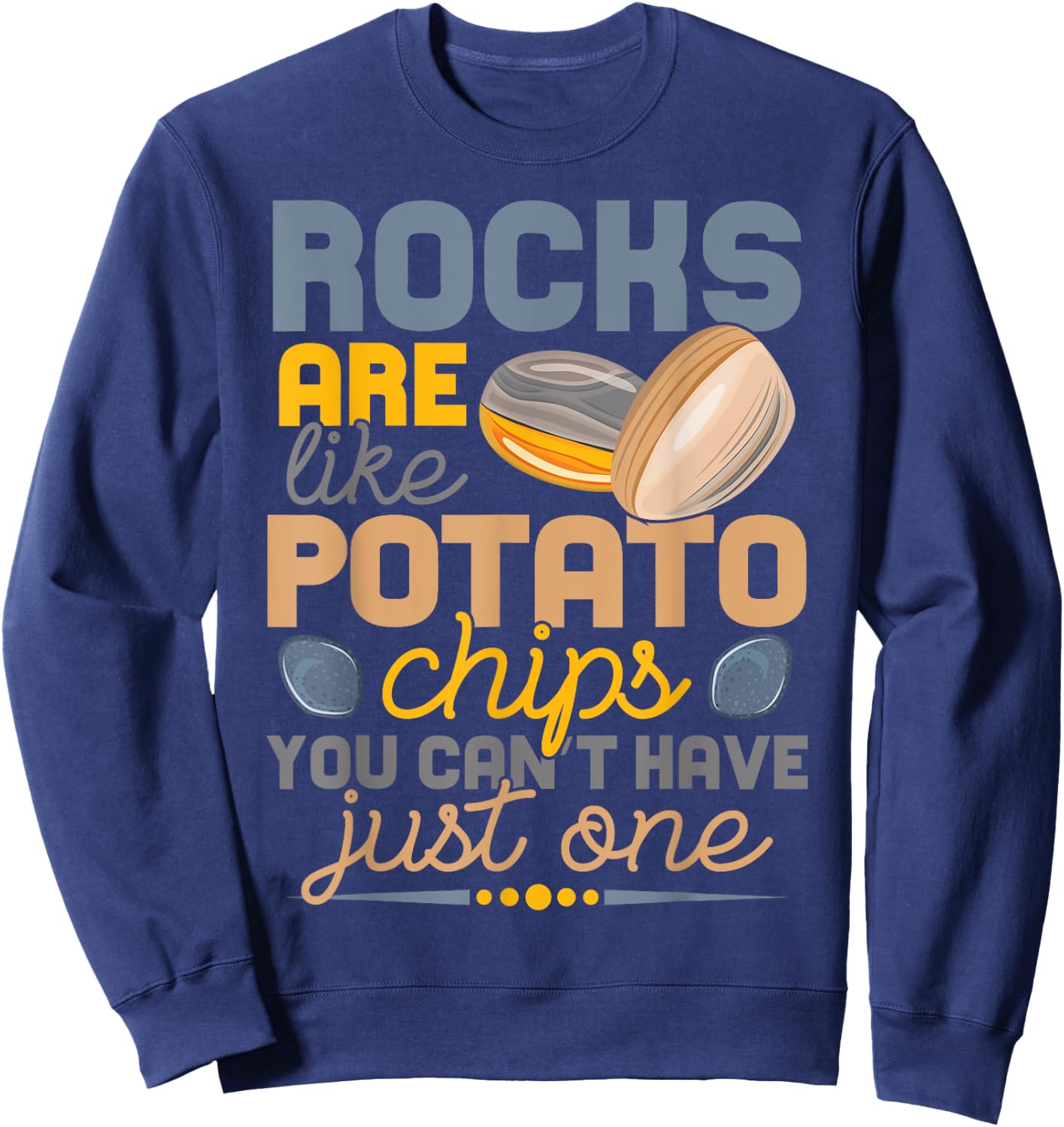 Lapidary Humor Geology Rock Collecting, Geologist Geographer Sweatshirt - Sweatshirt | Navy