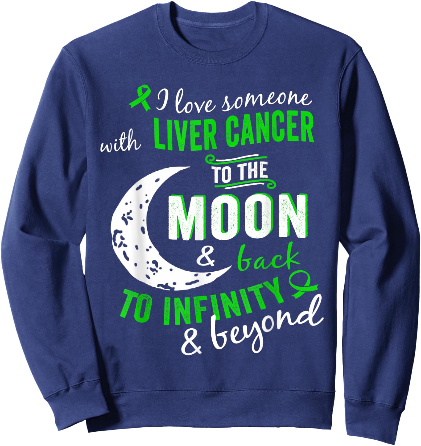 Liver Cancer Shirt - Liver Cancer Awareness Shirt Sweatshirt - Sweatshirt | Navy