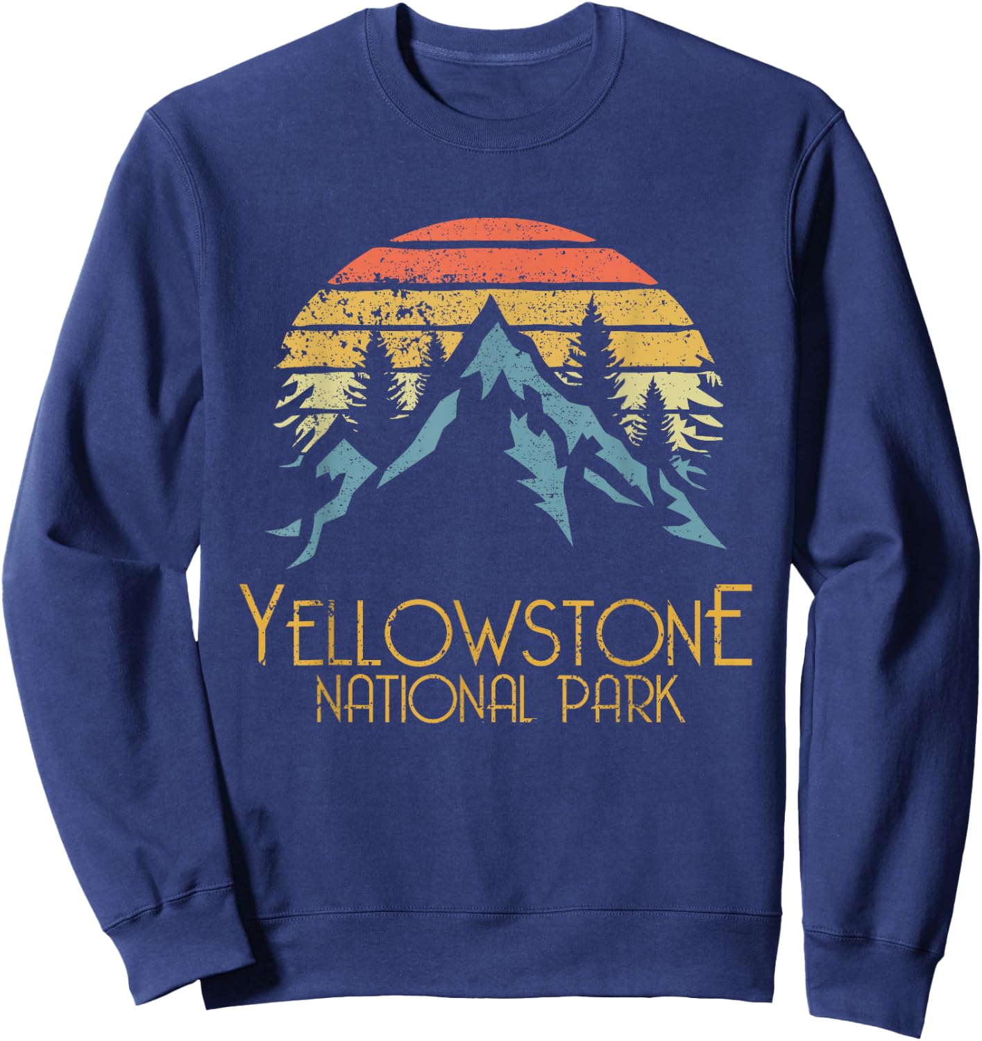 Vintage Retro Yellowstone National Park WY T Shirt Sweatshirt - Sweatshirt | Navy
