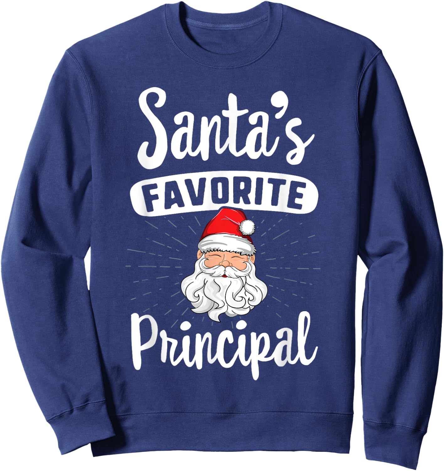 Santa's Favorite Principal Christmas School Gift Sweatshirt - Sweatshirt | Navy