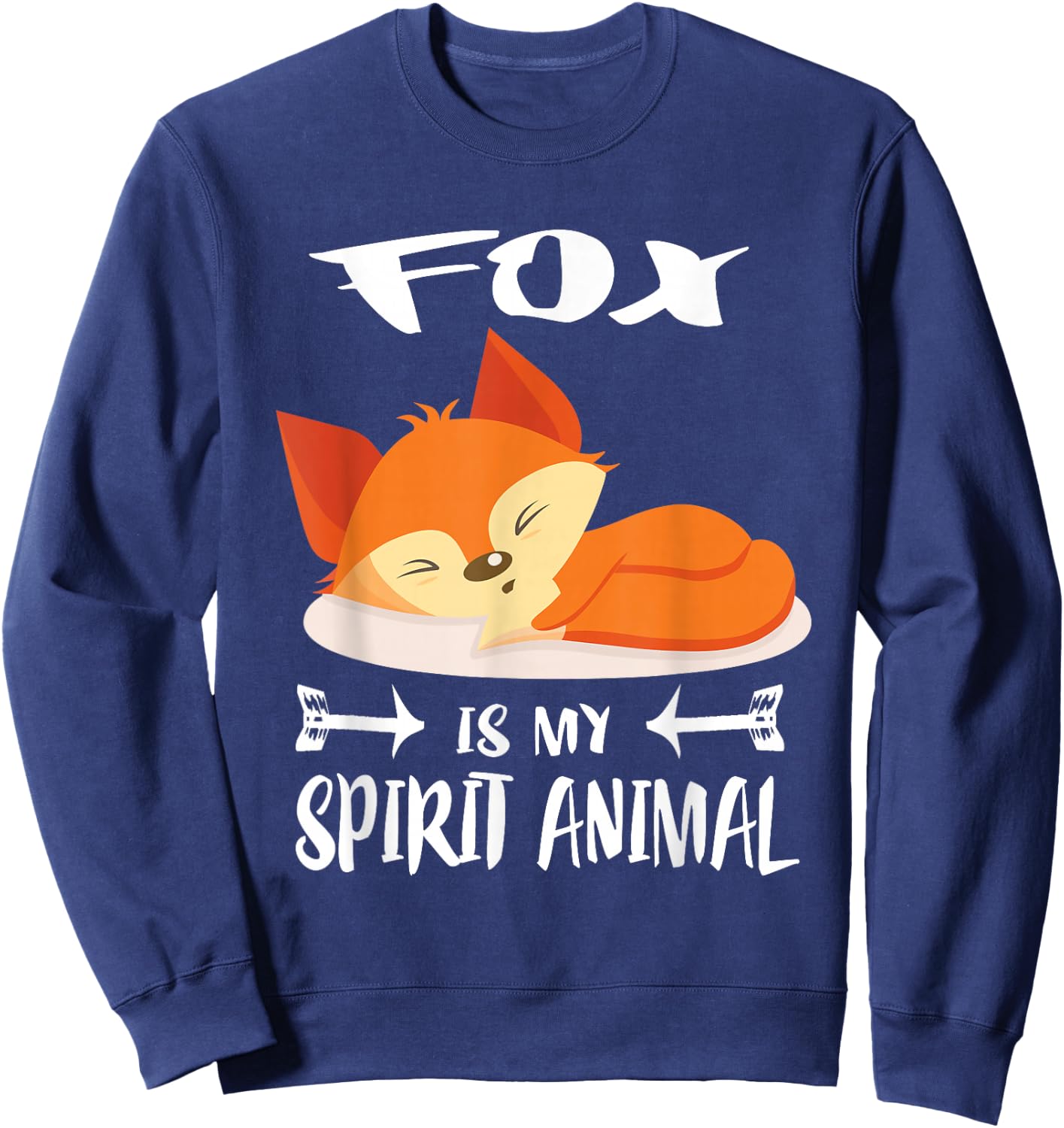 Fox Is My Spirit Animal Funny Gift Sweatshirt - Sweatshirt | Navy