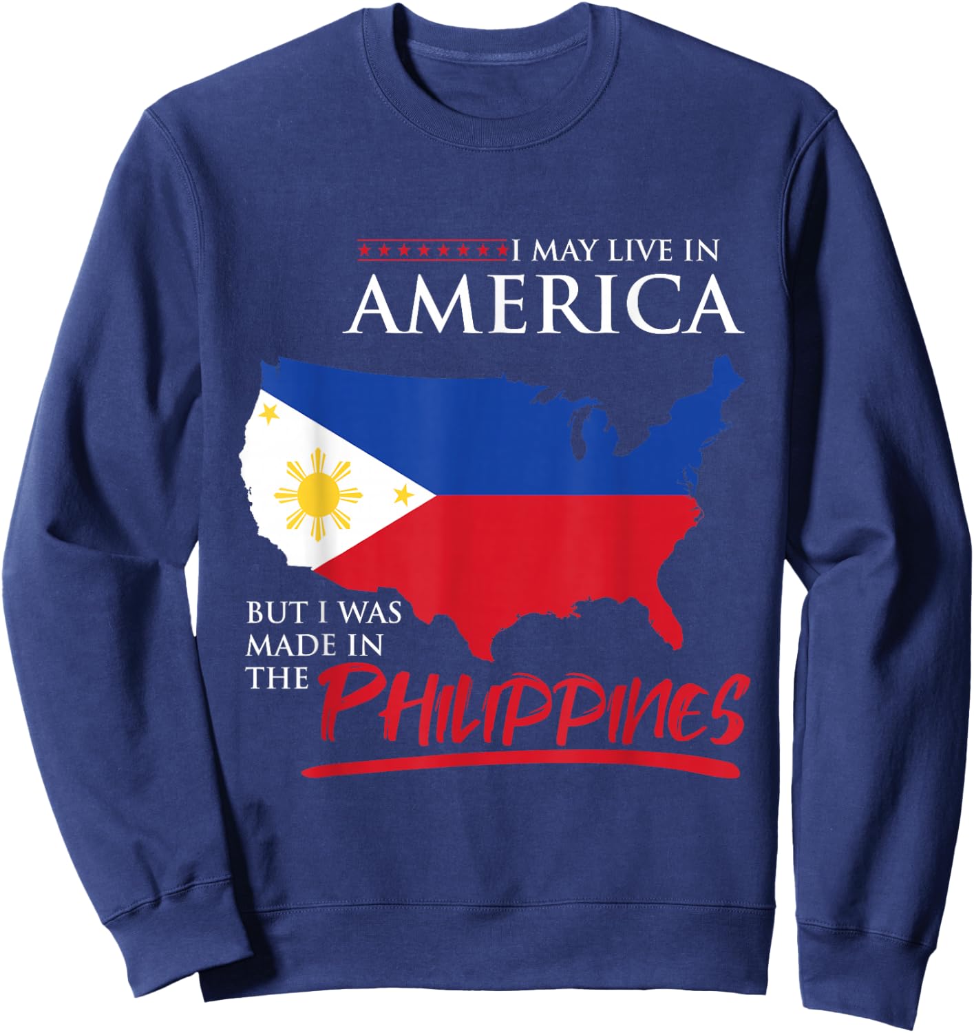 USA Flag Islands of Felipe Philippines Maharlika Filipino Sweatshirt - Sweatshirt | Navy
