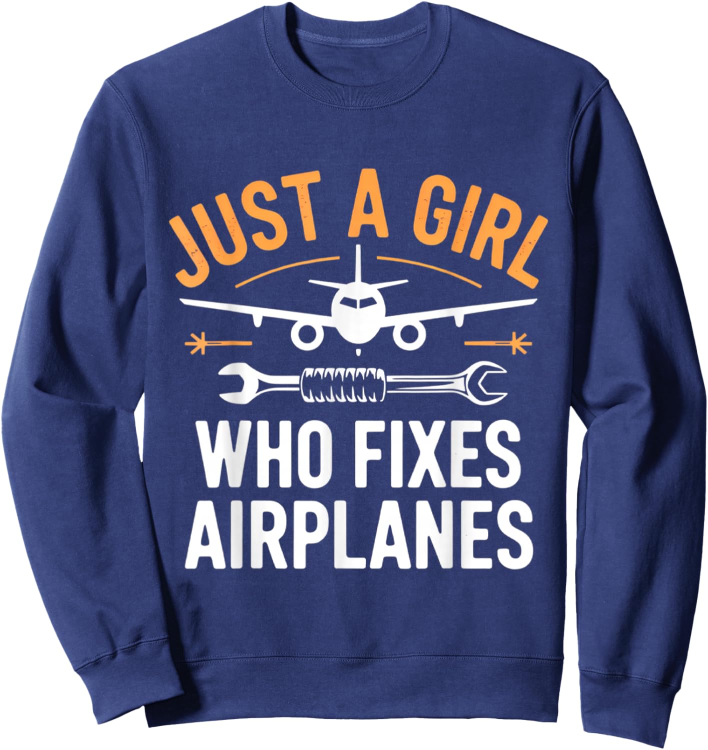 Aircraft Mechanic Women Just a Girl Who Fixes Airplanes Sweatshirt - Sweatshirt | Navy