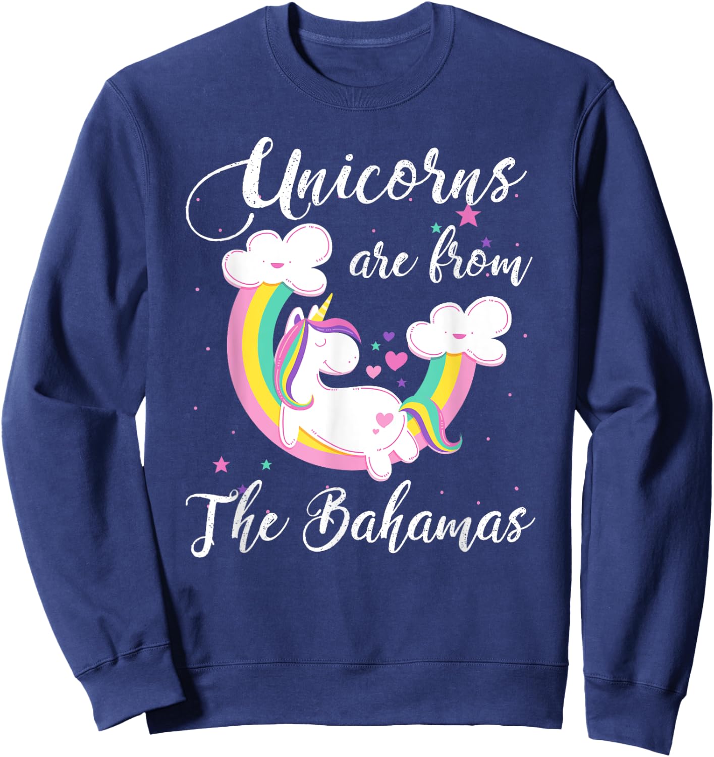 Unicorns Are From The Bahamas / Magical Unicorn Gift Sweatshirt - Sweatshirt | Navy