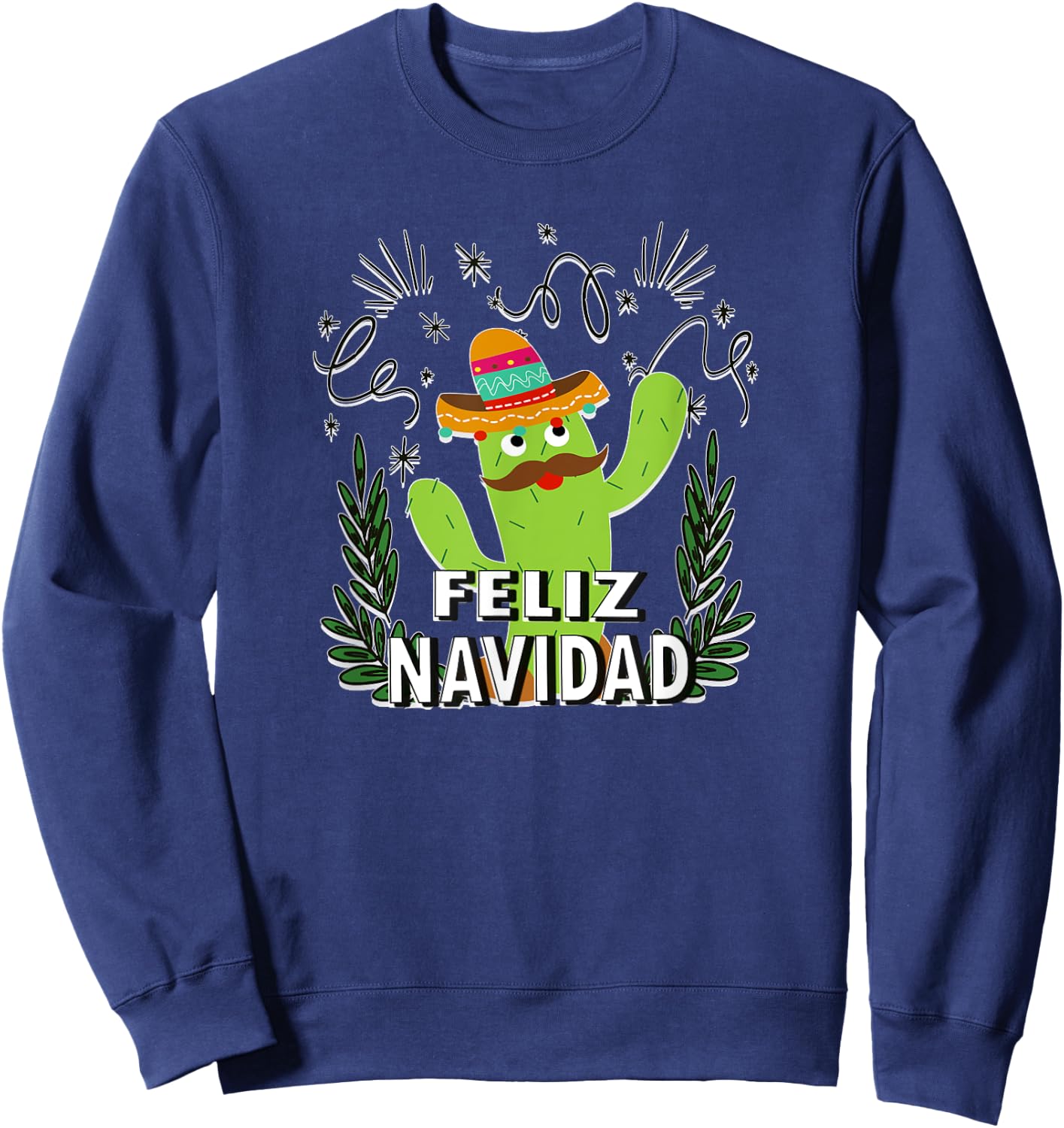 Feliz Navidad Dance Cactus Mexican Christmas Shirt Sweatshirt - Sweatshirt | Navy