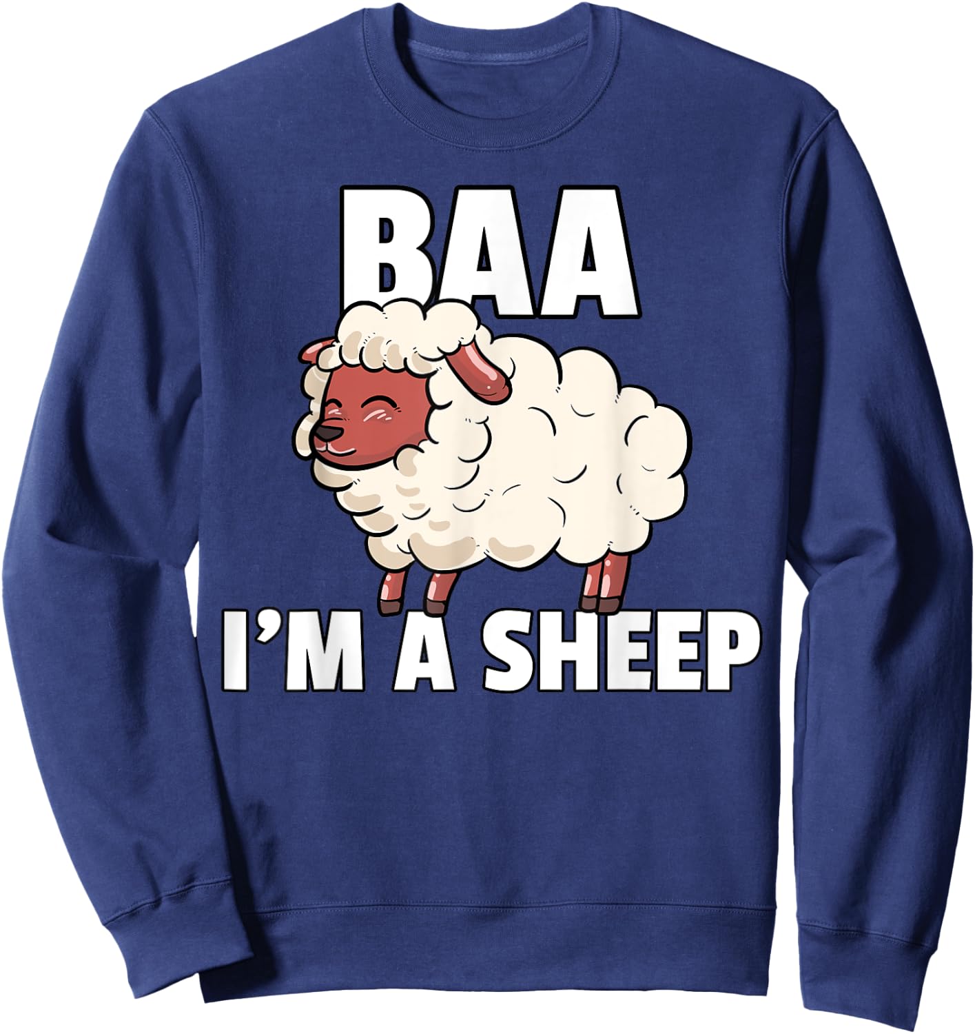 I'm A Sheep Costume For A Lamb Farmer Sweatshirt - Sweatshirt | Navy