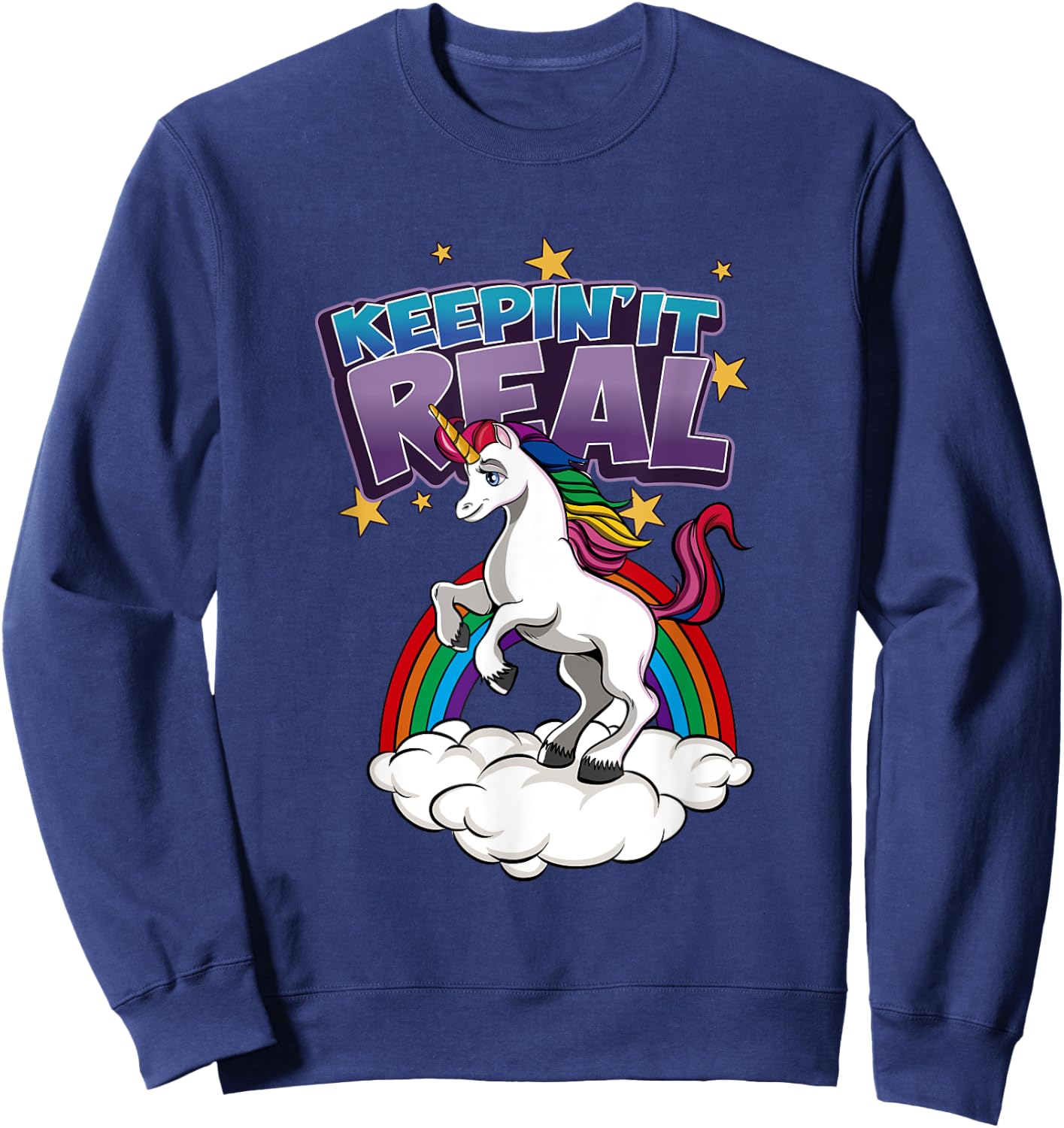 Keepin It Real Unicorn Sweatshirt - Sweatshirt | Navy