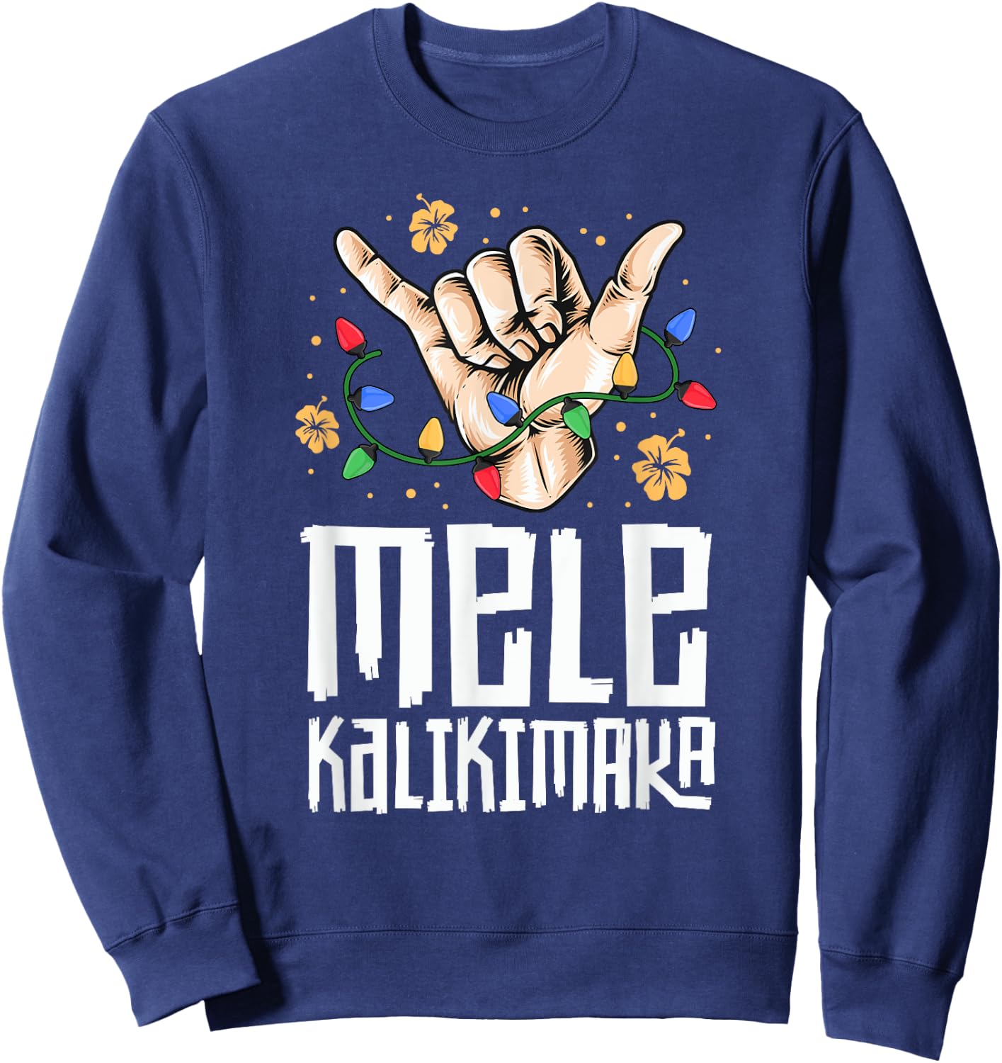 Hawaiian Christmas Shirt Men Mele Kaliki Shaka Kalikimaka Sweatshirt - Sweatshirt | Navy