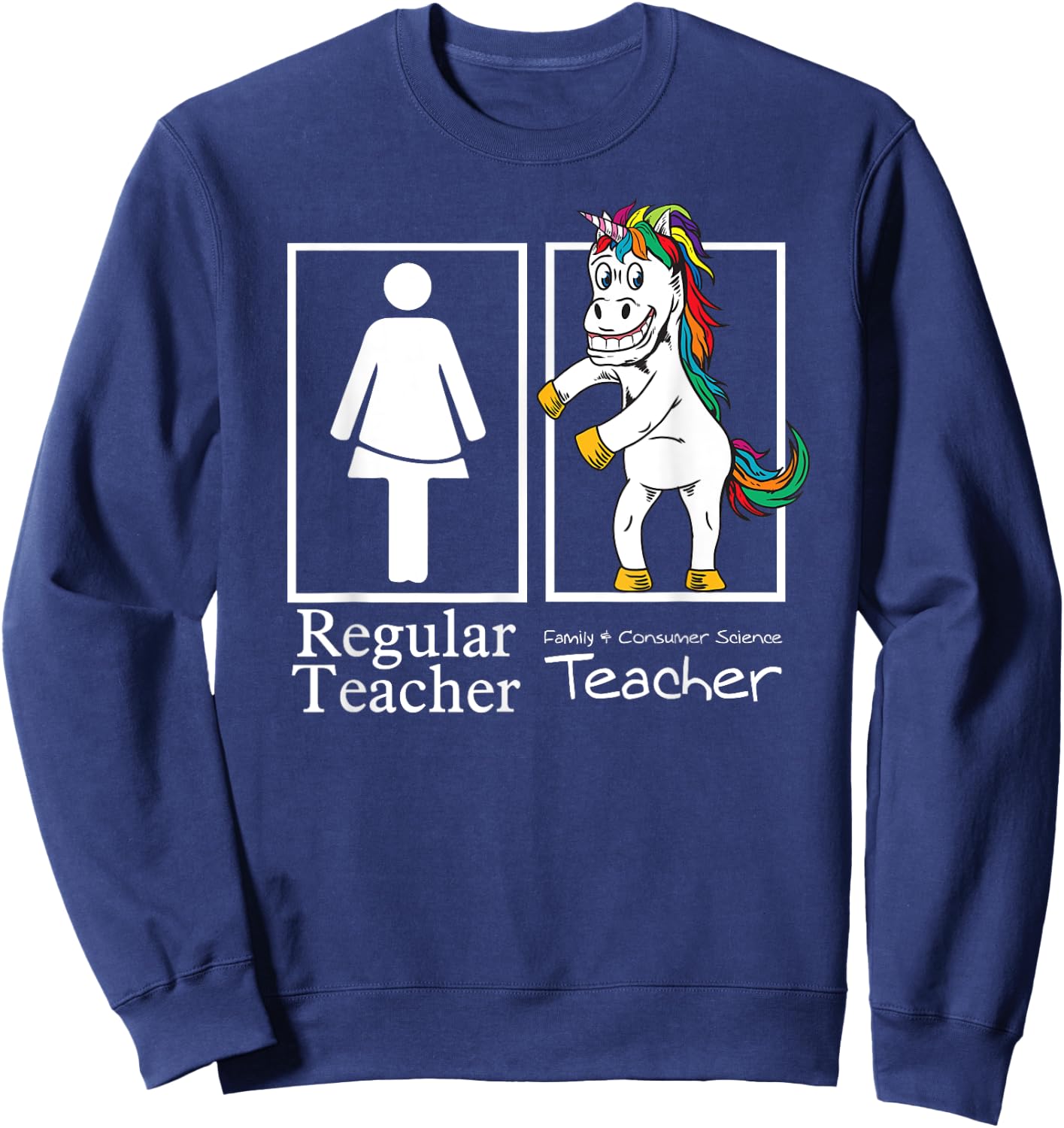 Family & Consumer Science Teacher Regular Unicorn Team Gift Women Girls Kids Sweatshirt - Sweatshirt | Navy