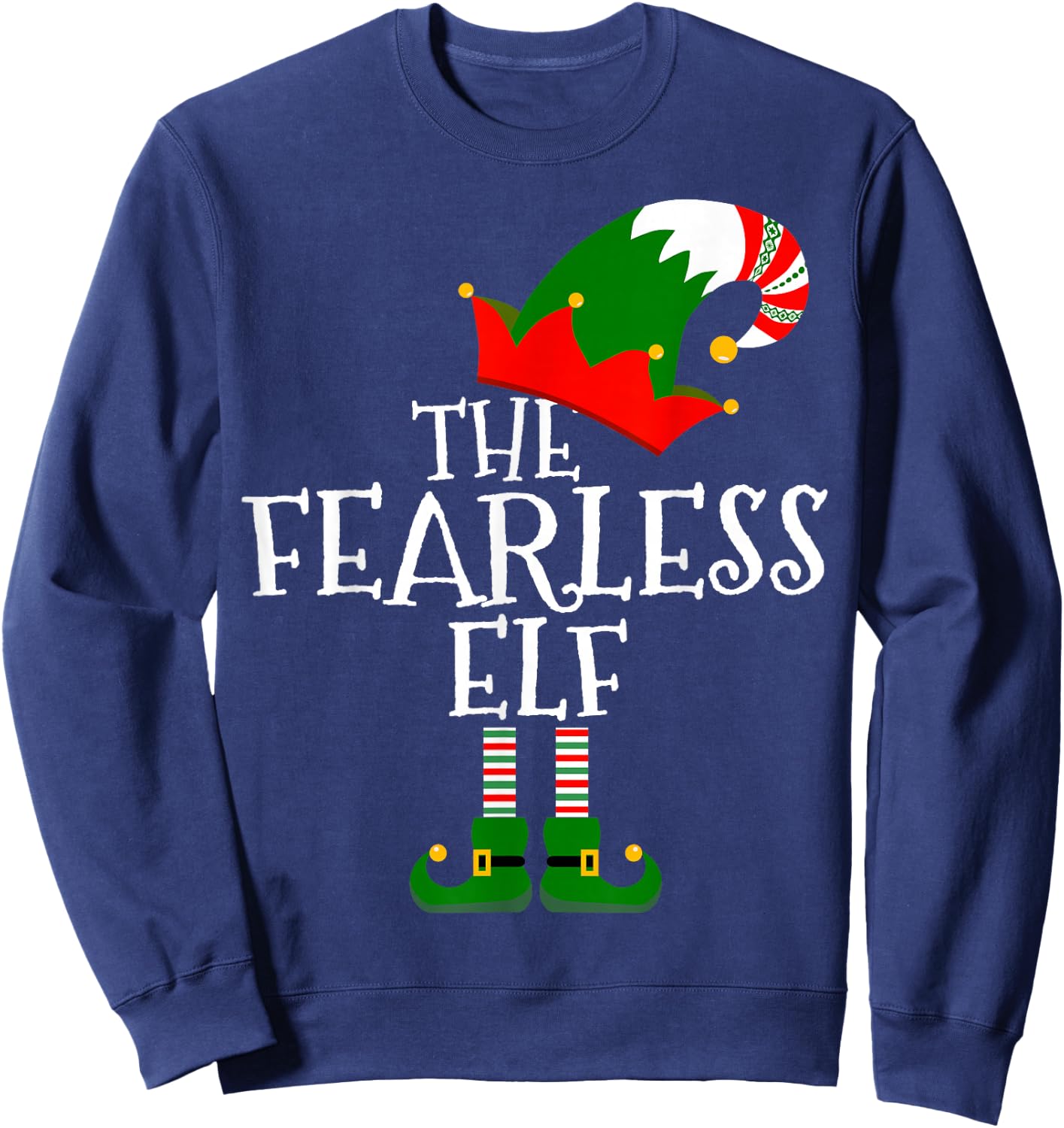 Funny The Fearless Elf Matching Family Group Gift Christmas Sweatshirt - Sweatshirt | Navy