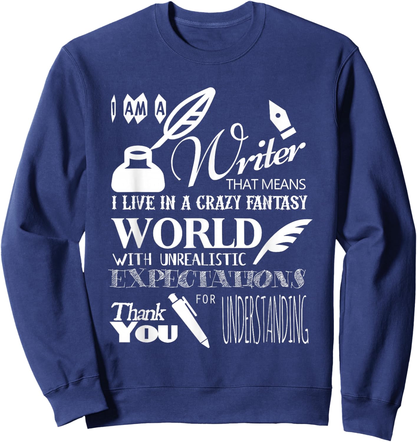 with German Text "Ich bin ein Schriftsteller, der ... Schreiber Sweatshirt - Sweatshirt | Navy