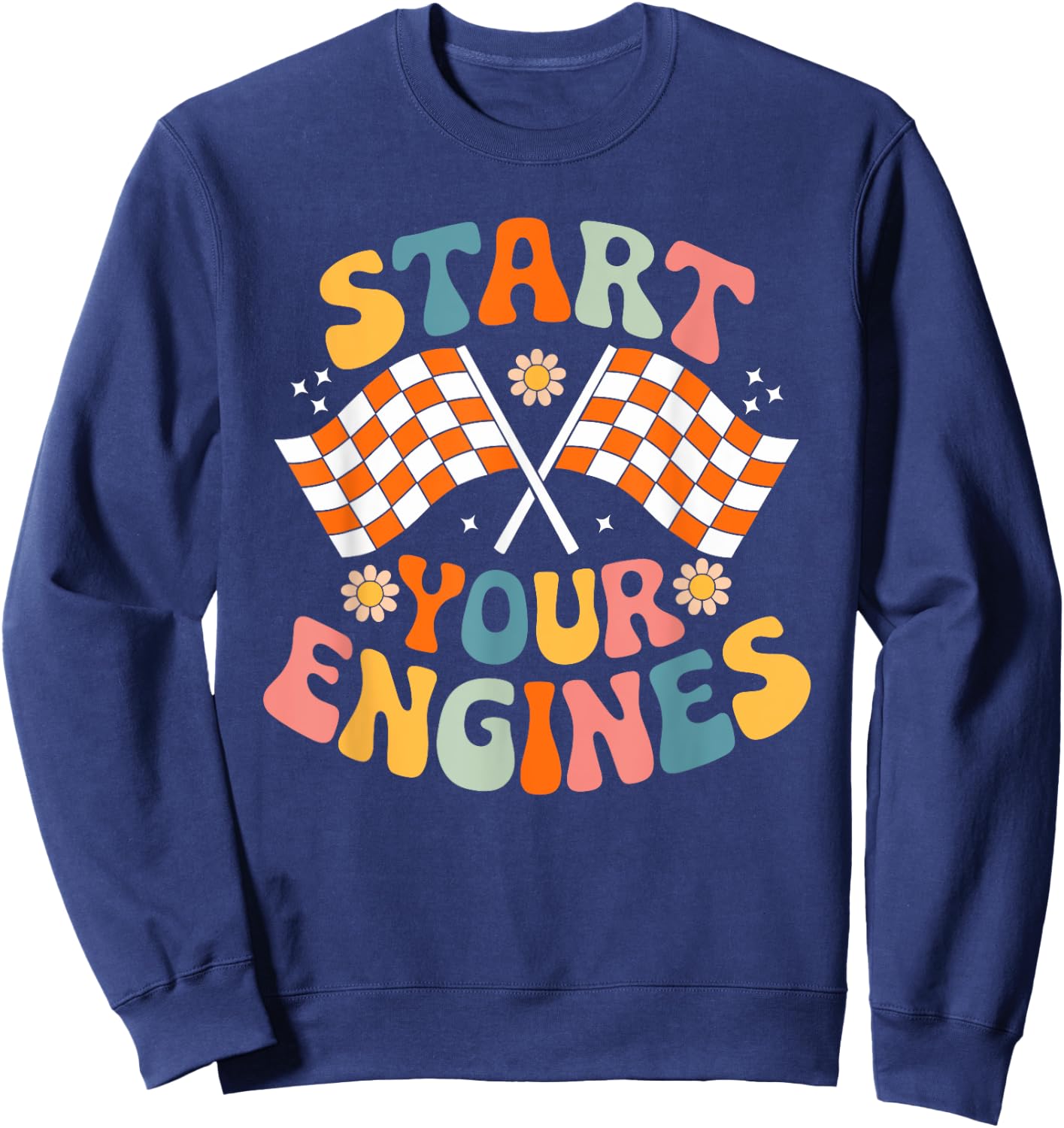Groovy Start Your Engines Retro Checkered Flag Race Car Sweatshirt - Sweatshirt | Navy