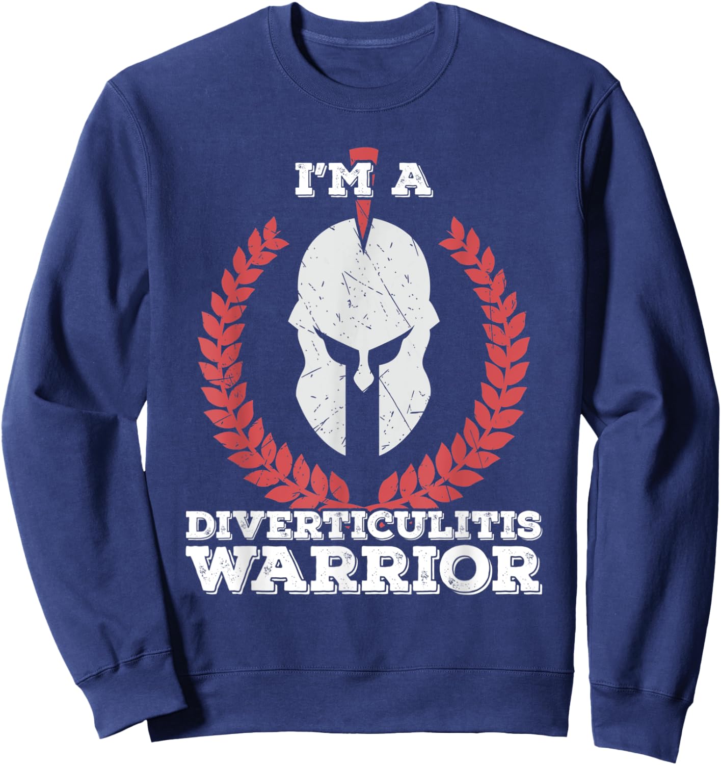 I'm a Diverticulitis Warrior Diverticulitis Awareness Sweatshirt - Sweatshirt | Navy