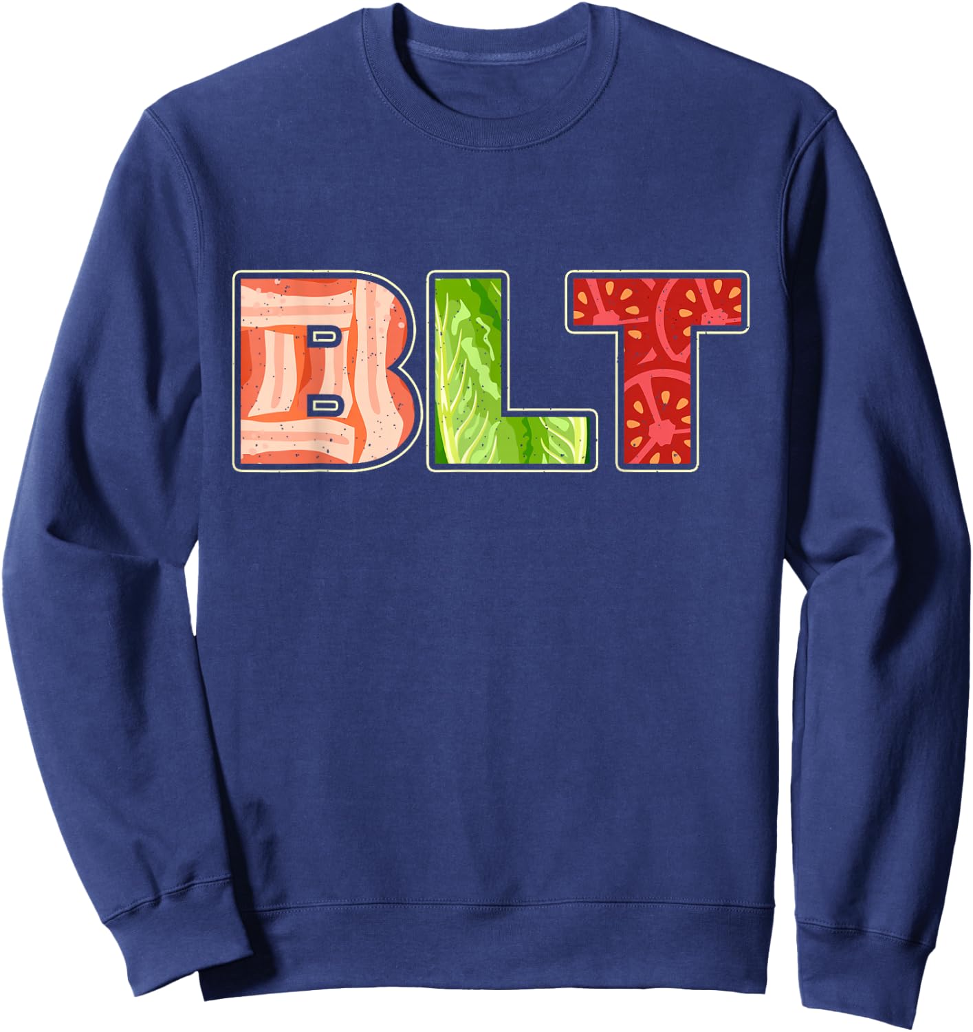 BLT Sandwich Lover Sweatshirt - Sweatshirt | Navy
