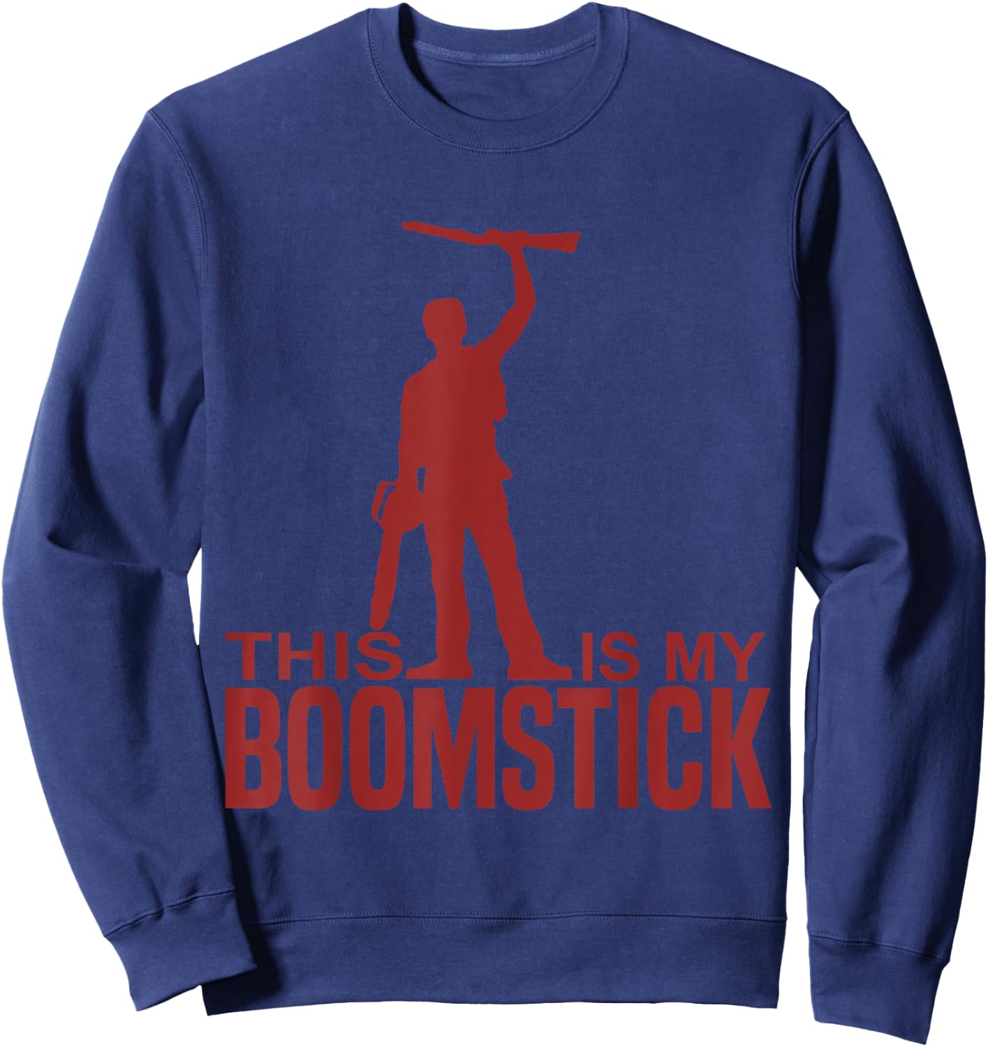This is My Boomstick Shotgun Chainsaw Dead Evil Sweatshirt - Sweatshirt | Navy