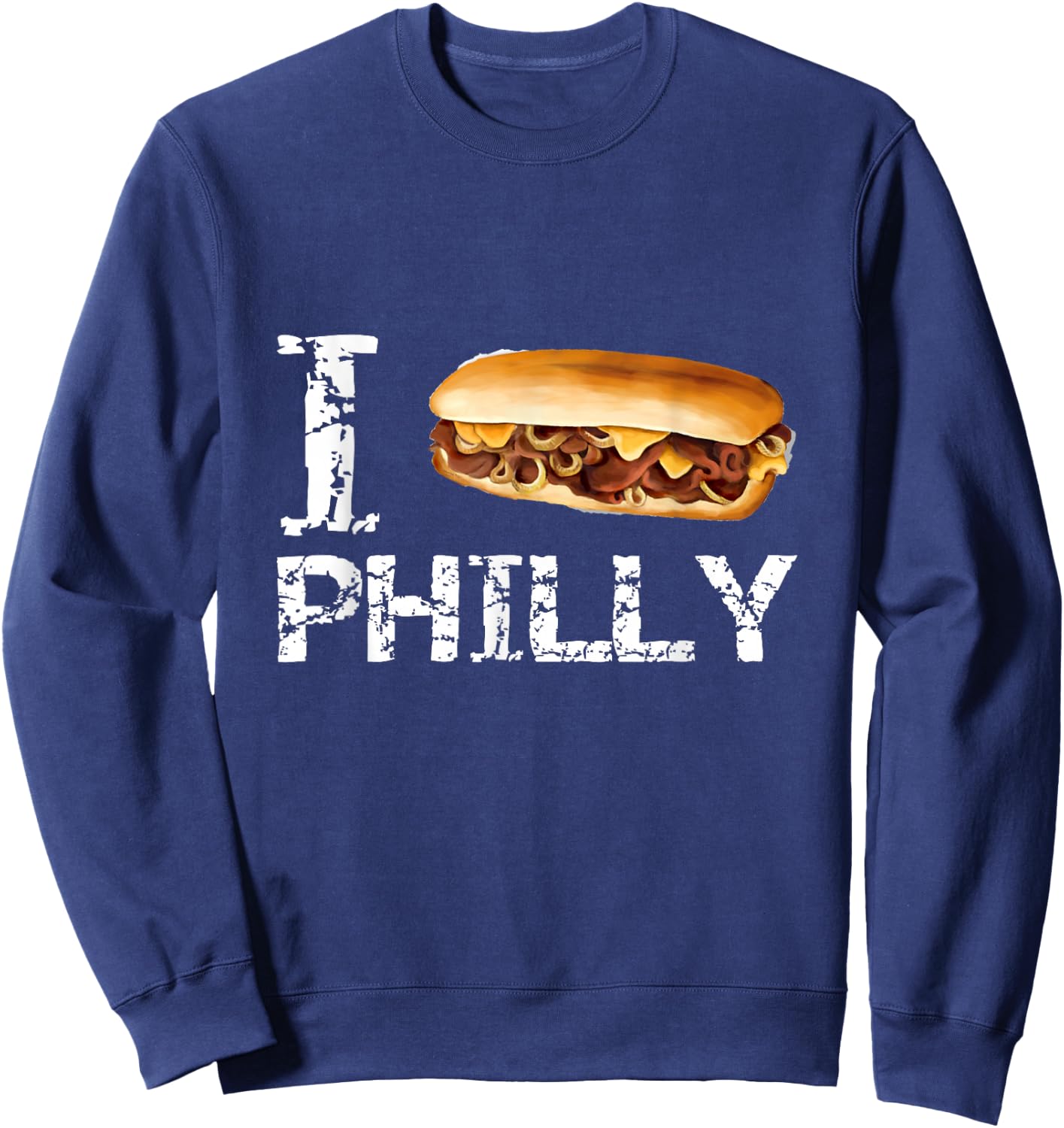 Official I Love Philly Cheesesteak Shirt Sweatshirt - Sweatshirt | Navy