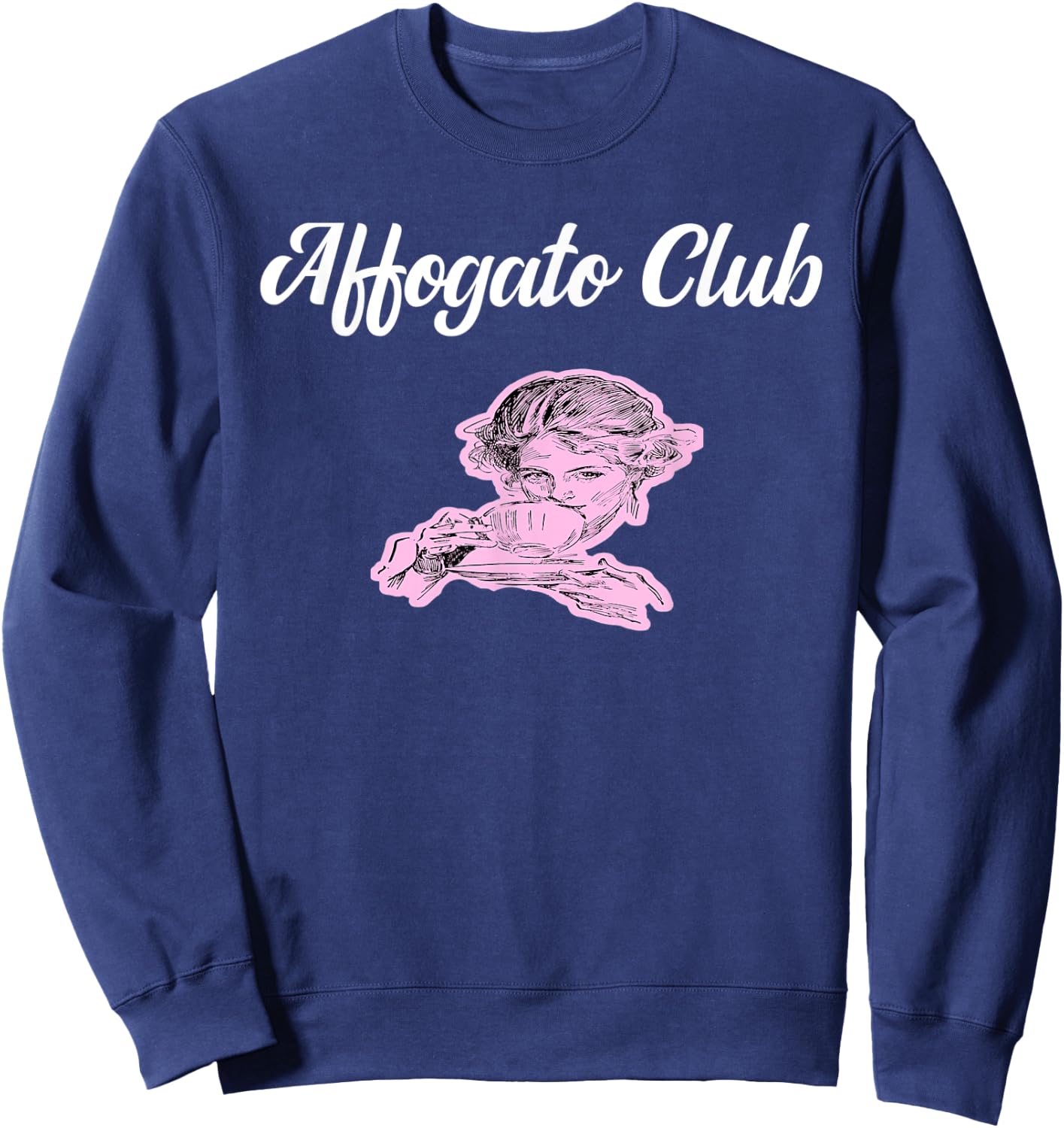 Affogato Al Caffe Ice Cream Coffee Dessert Lover Gift Sweatshirt - Sweatshirt | Navy