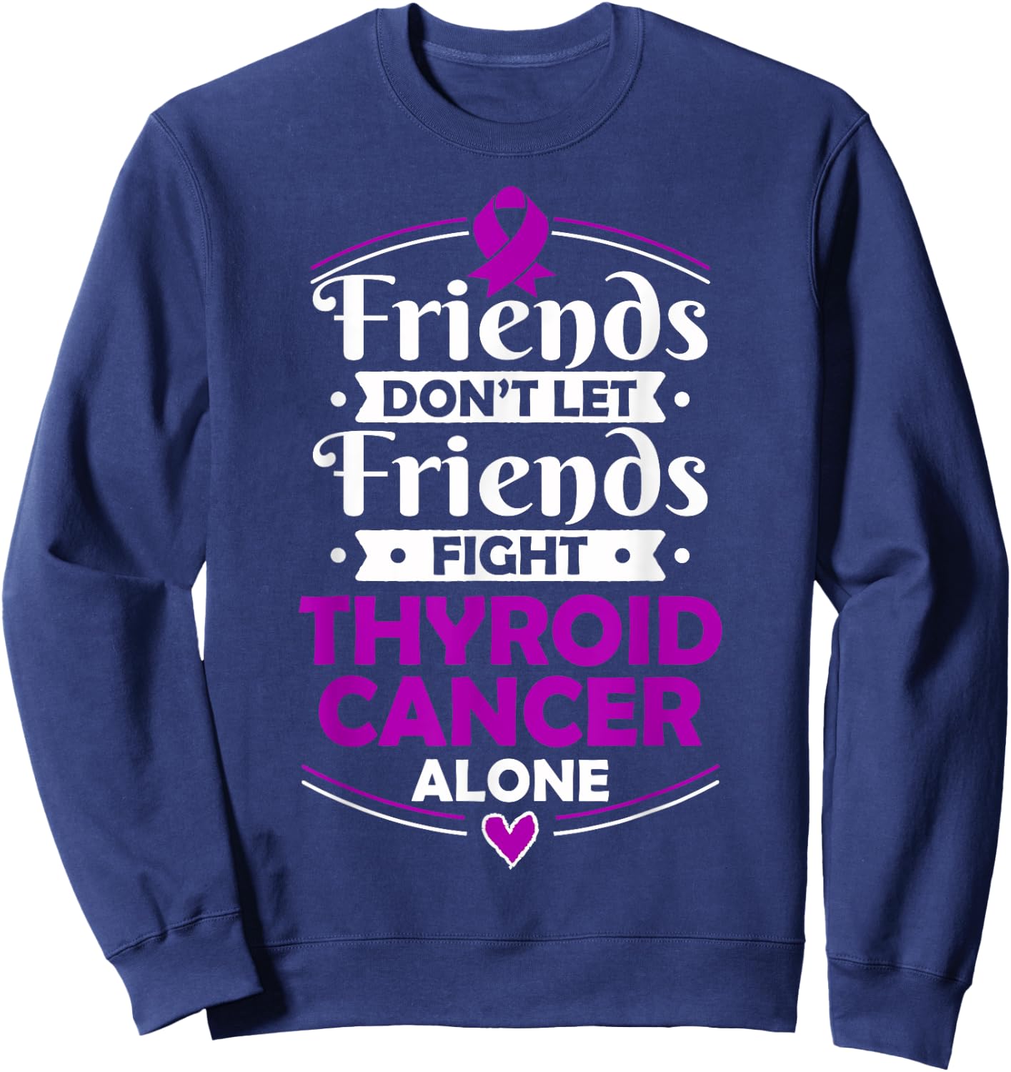 Purple Awareness Ribbon - Gift Thyroid Cancer Patients Sweatshirt - Sweatshirt | Navy