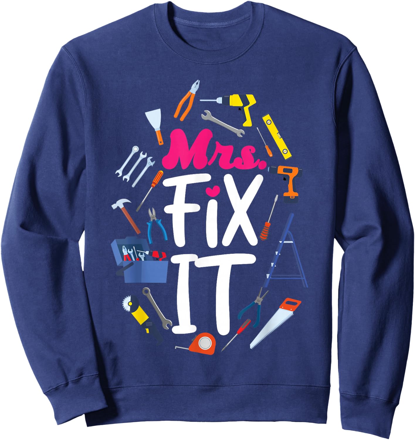 Handyman Vintage Mrs. Fix It Sweatshirt - Sweatshirt | Navy
