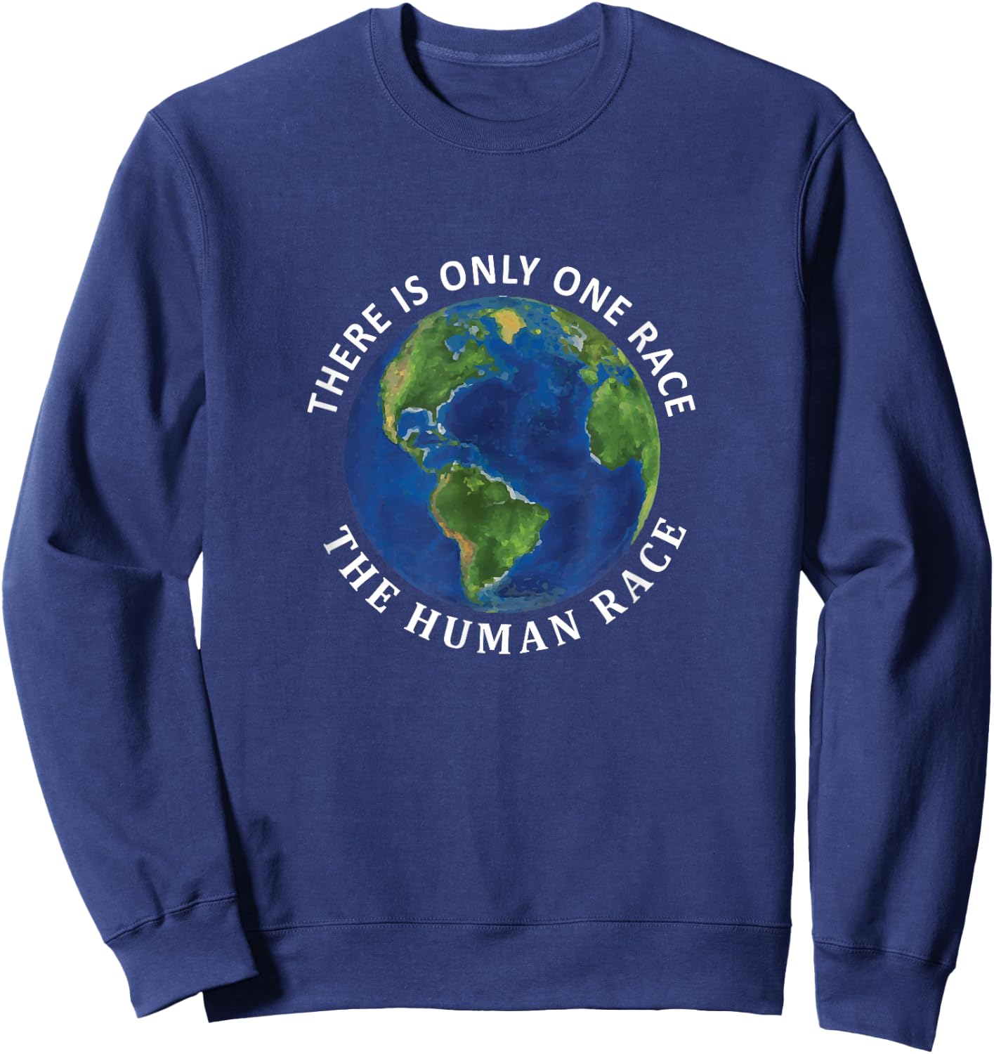 One Race Human Race T Shirt, Spirituality Apparel Sweatshirt - Sweatshirt | Navy
