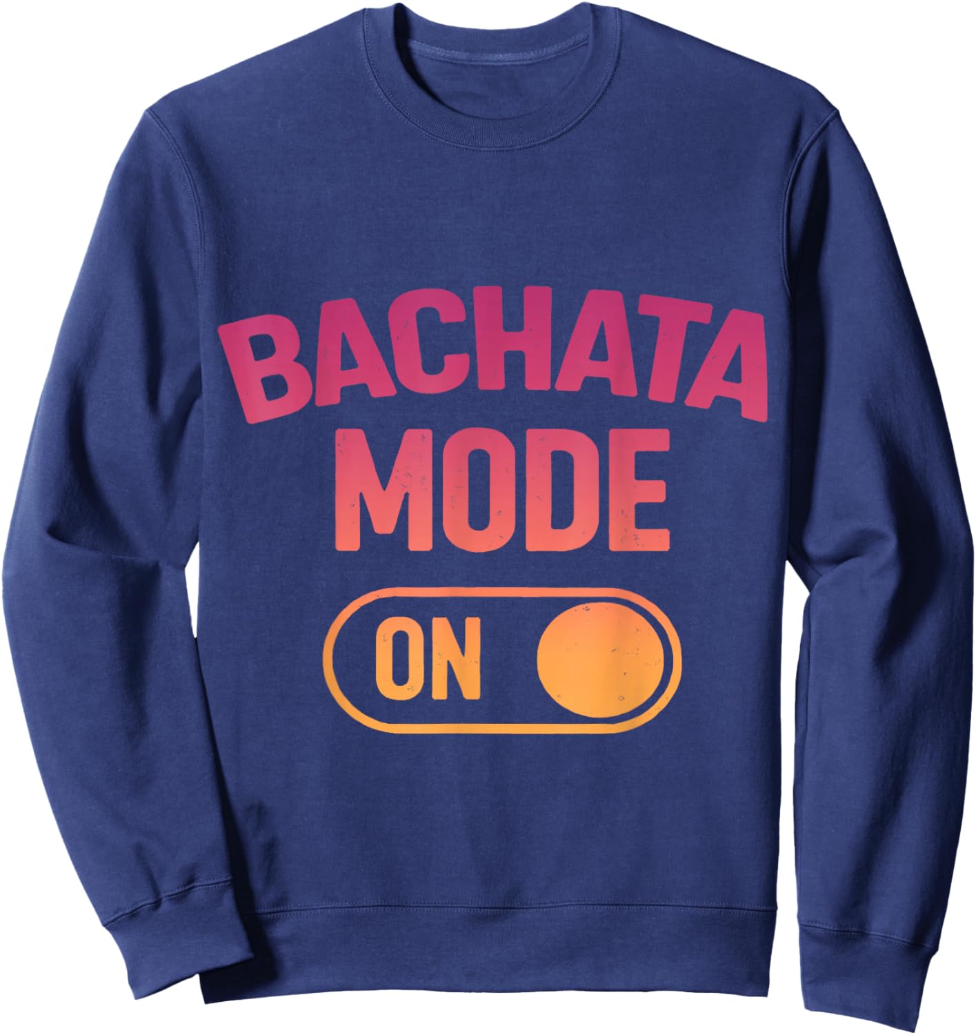 Bachatera Funny Bachata Dancer Sweatshirt - Sweatshirt | Navy
