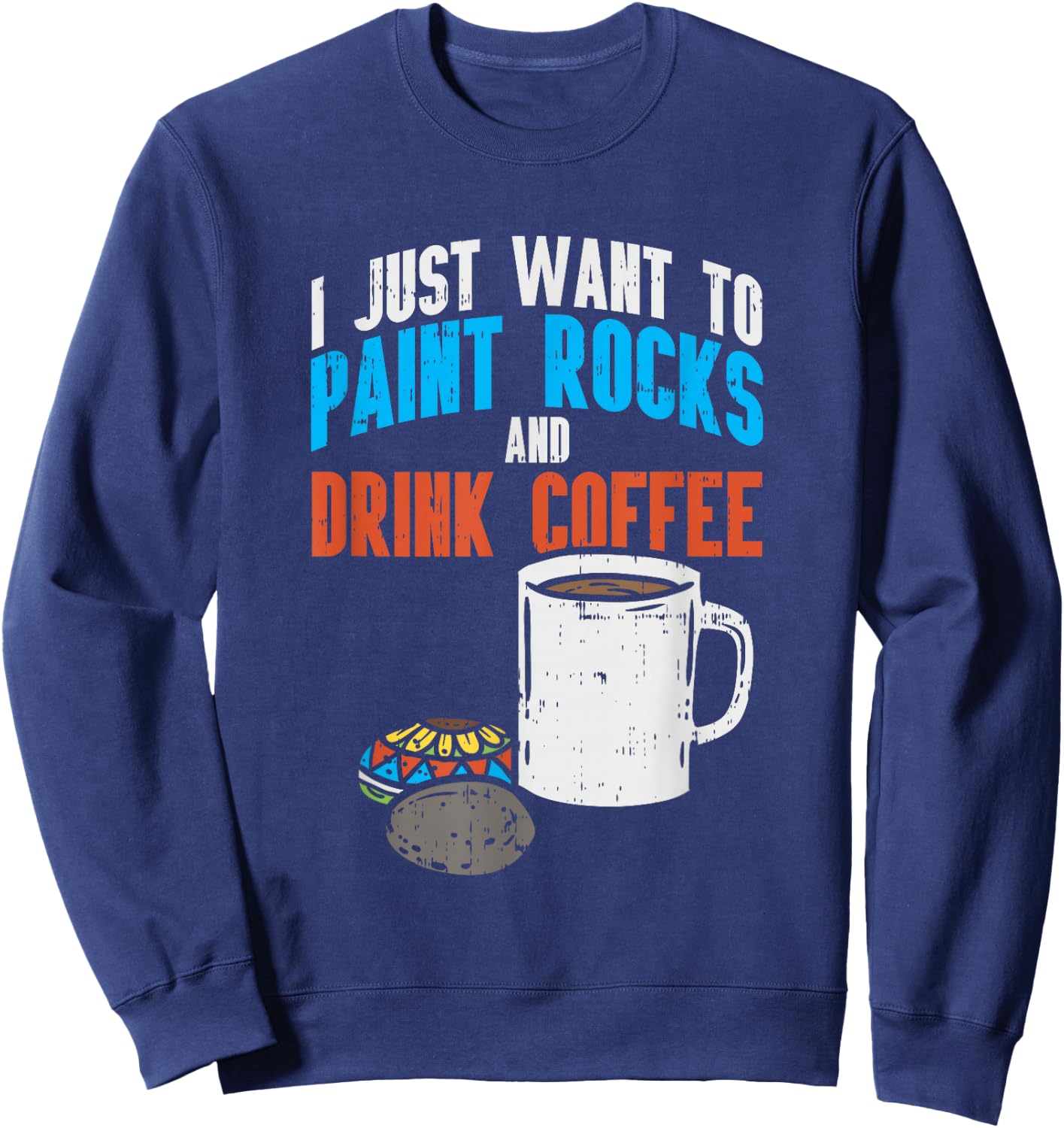 Rock Painting Adults Design for a Rock Painter Sweatshirt - Sweatshirt | Navy