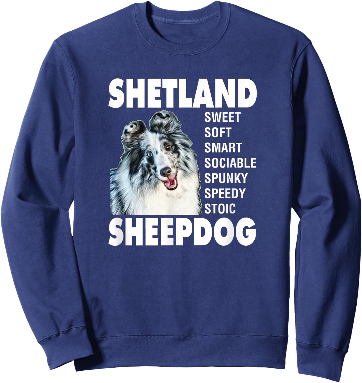 Shetland Sheepdog Sheltie Blue Merle Bi-Blue Sheltie Sweatshirt - Sweatshirt | Navy