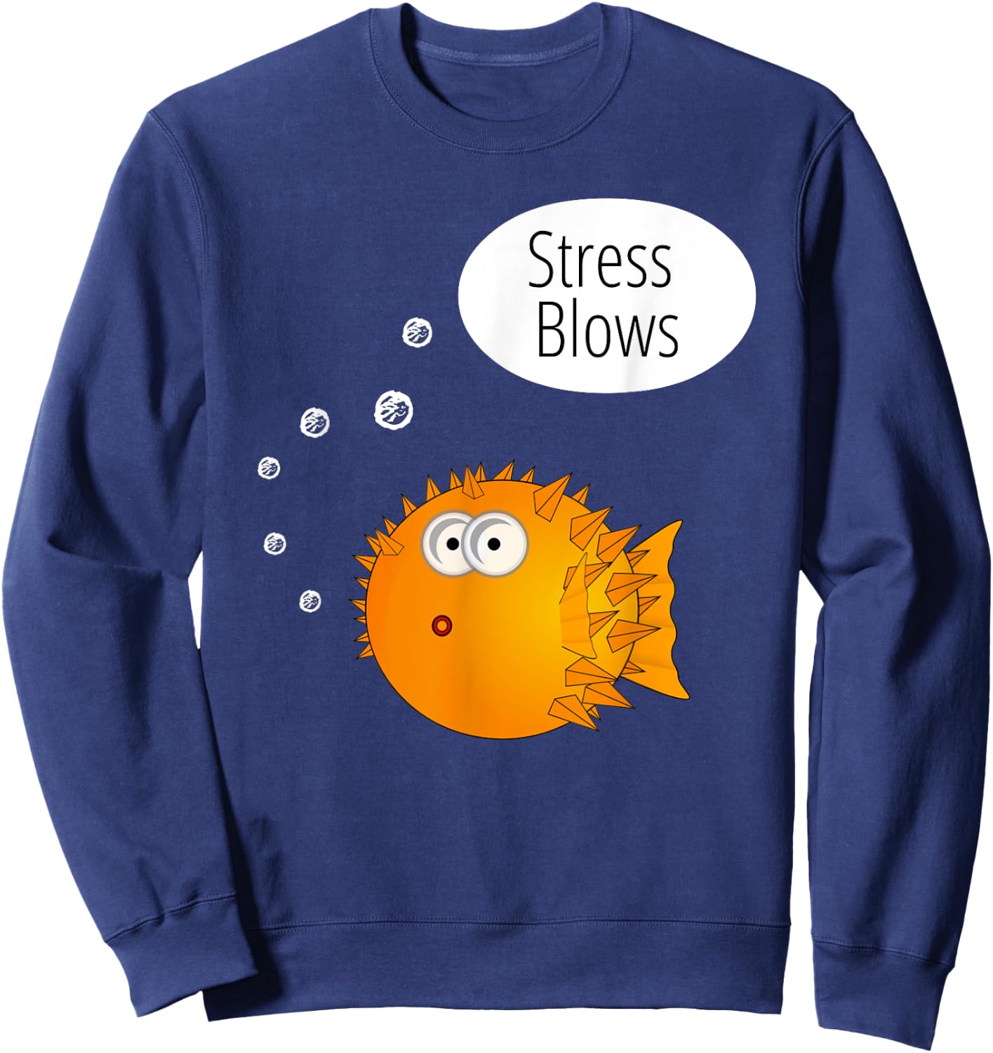 Funny Stress Blows Beach Fishing Gifts Men Kids Girls Sweatshirt - Sweatshirt | Navy