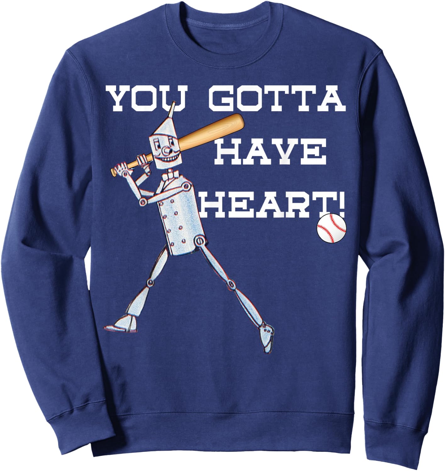 Wizard Of Oz Tin Man Shirt -Gotta Have Heart Baseball Sweatshirt - Sweatshirt | Navy