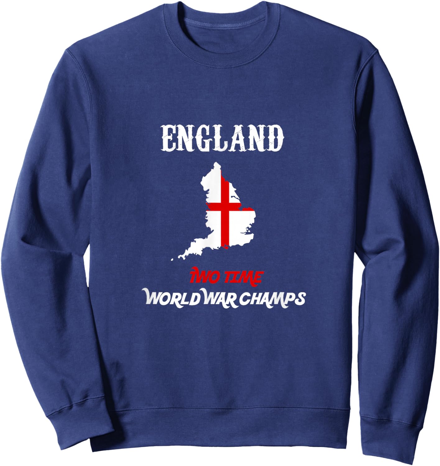 England Two Time World War Champs Sweatshirt - Sweatshirt | Navy