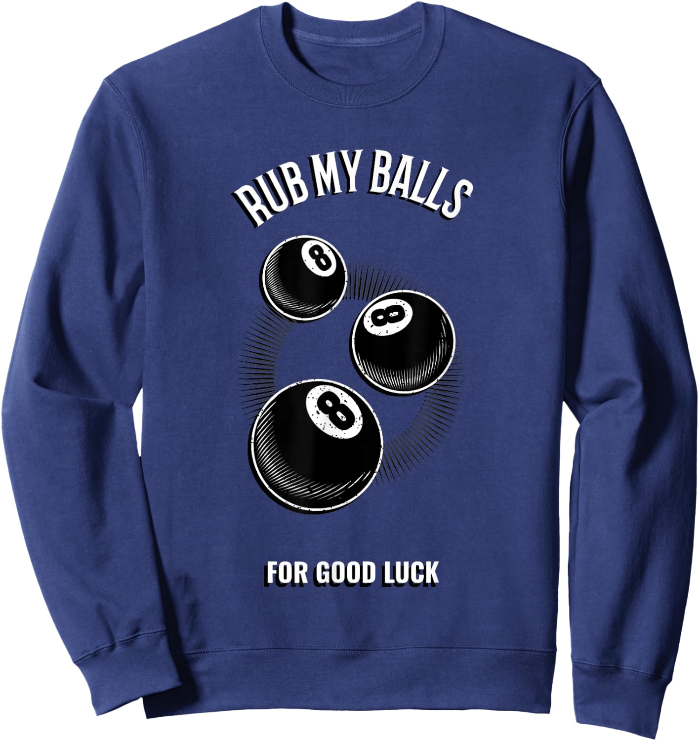 Funny Billiards T Shirt Snooker Shirt Sweatshirt - Sweatshirt | Navy
