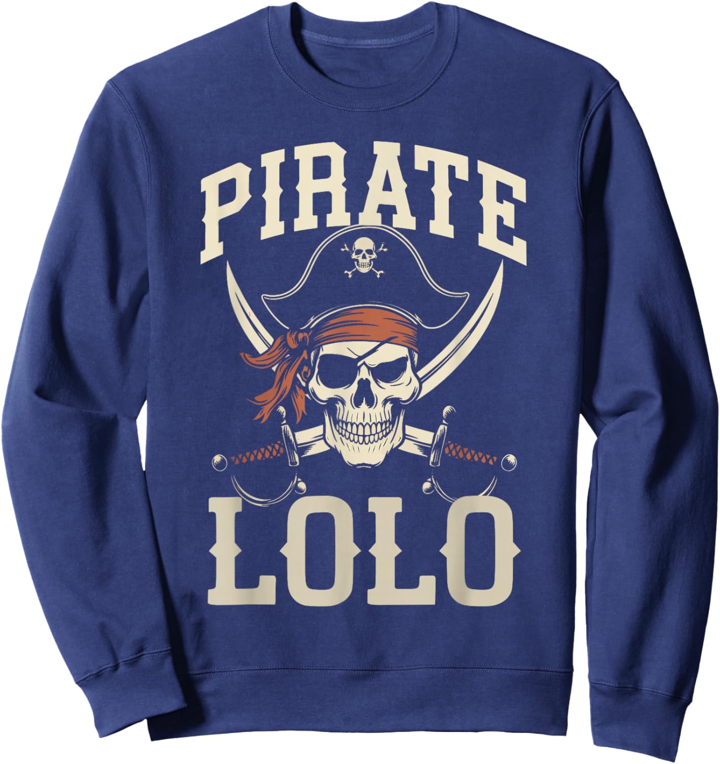 Pirate Lolo Funny Captain Matching Grandpa Halloween Costume Sweatshirt - Sweatshirt | Navy