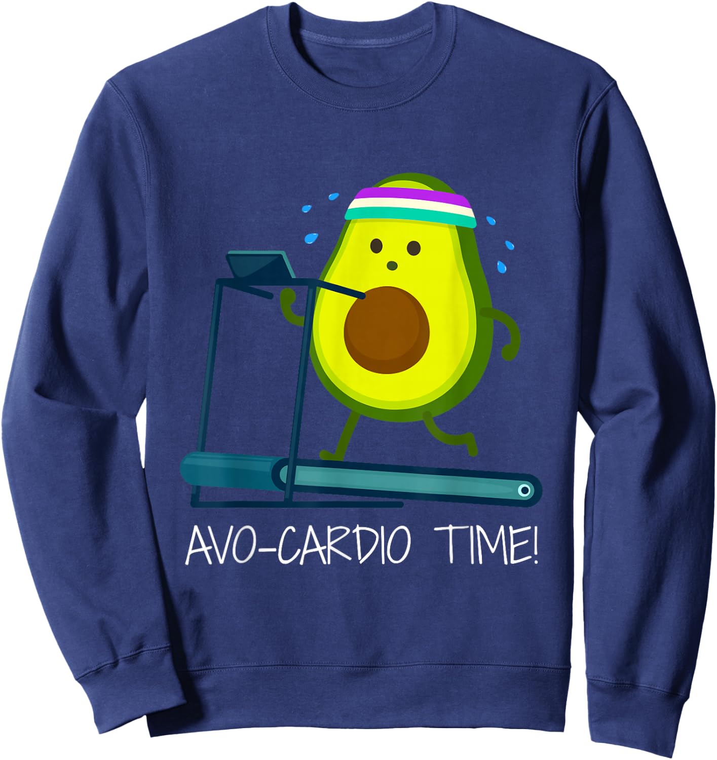 It's AVO-CARDIO Pajamas Time! Fitness Avocado Sweatshirt - Sweatshirt | Navy