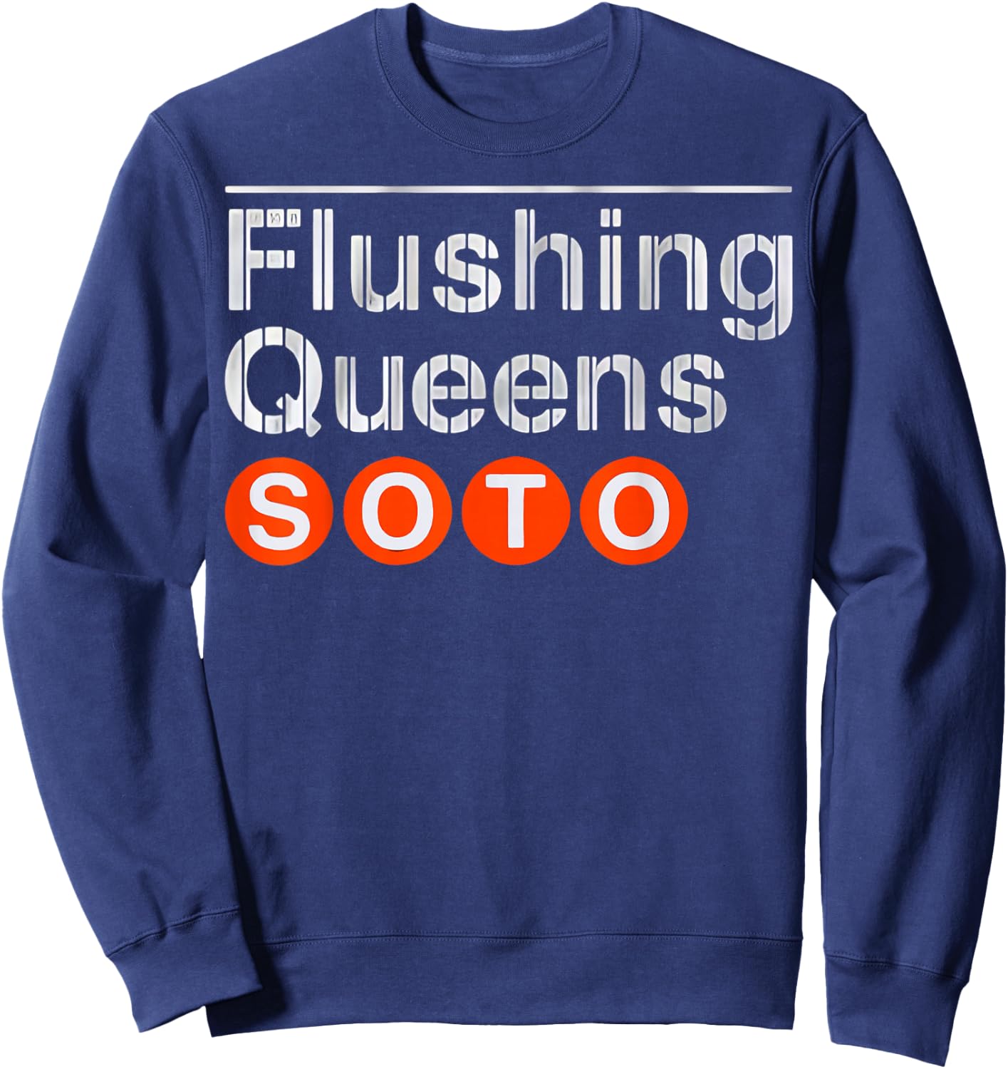 Juan Flushing Queens Soto Subway Platform Sign Sweatshirt - Sweatshirt | Navy