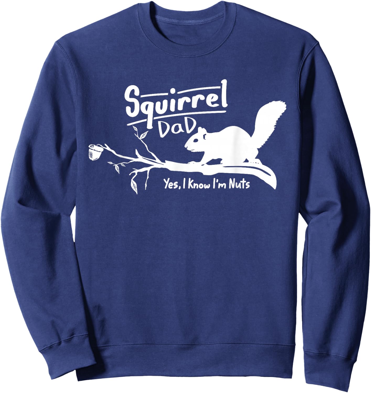 Squirrel Dad Shirt Art Kids Apparel Father's Day Gift Sweatshirt - Sweatshirt | Navy