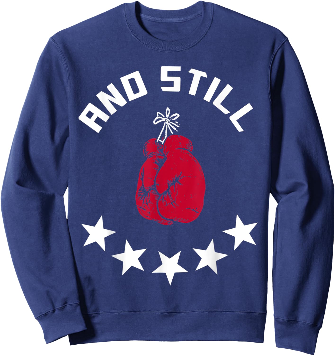 Boxing And Still Champ T shirt Sweatshirt - Sweatshirt | Navy