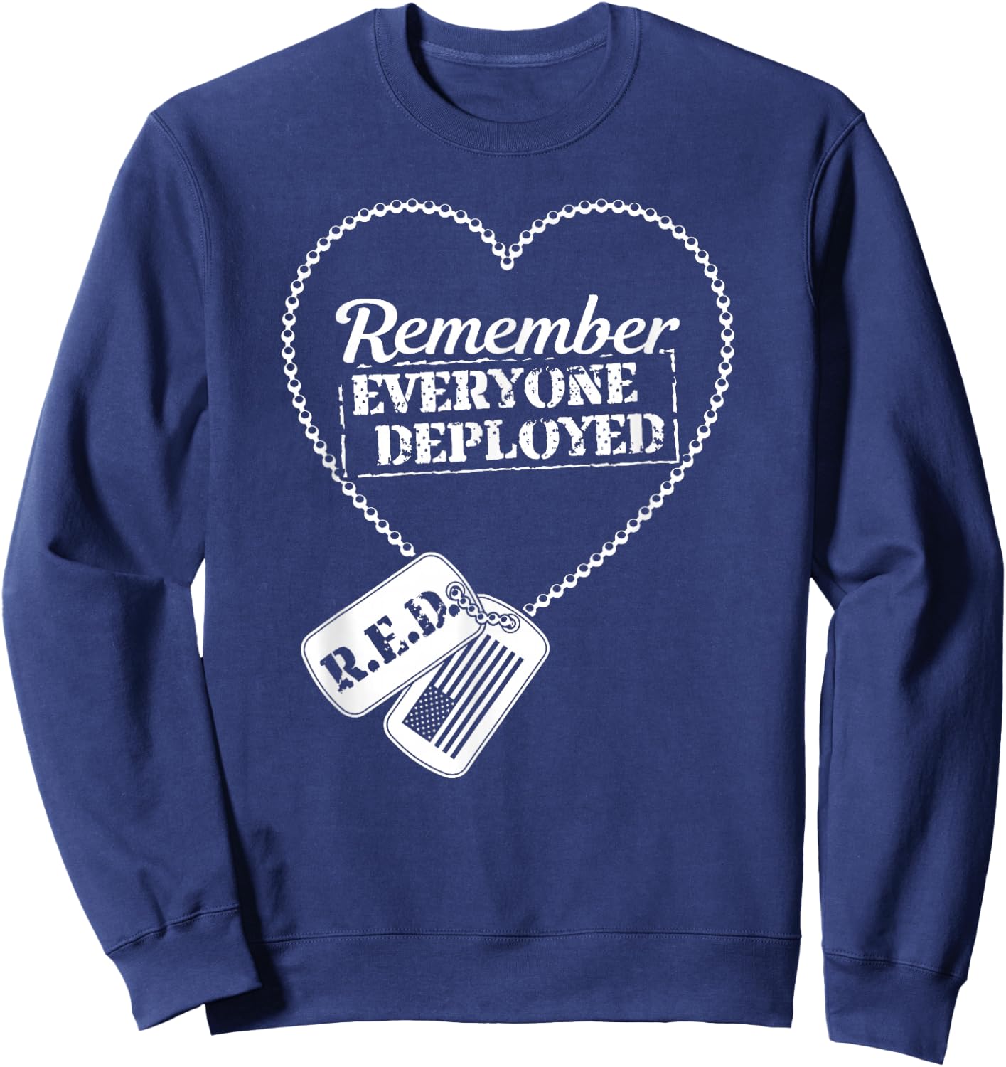 Distressed R.E.D. Friday - Remember Everyone Deployed Sweatshirt - Sweatshirt | Navy