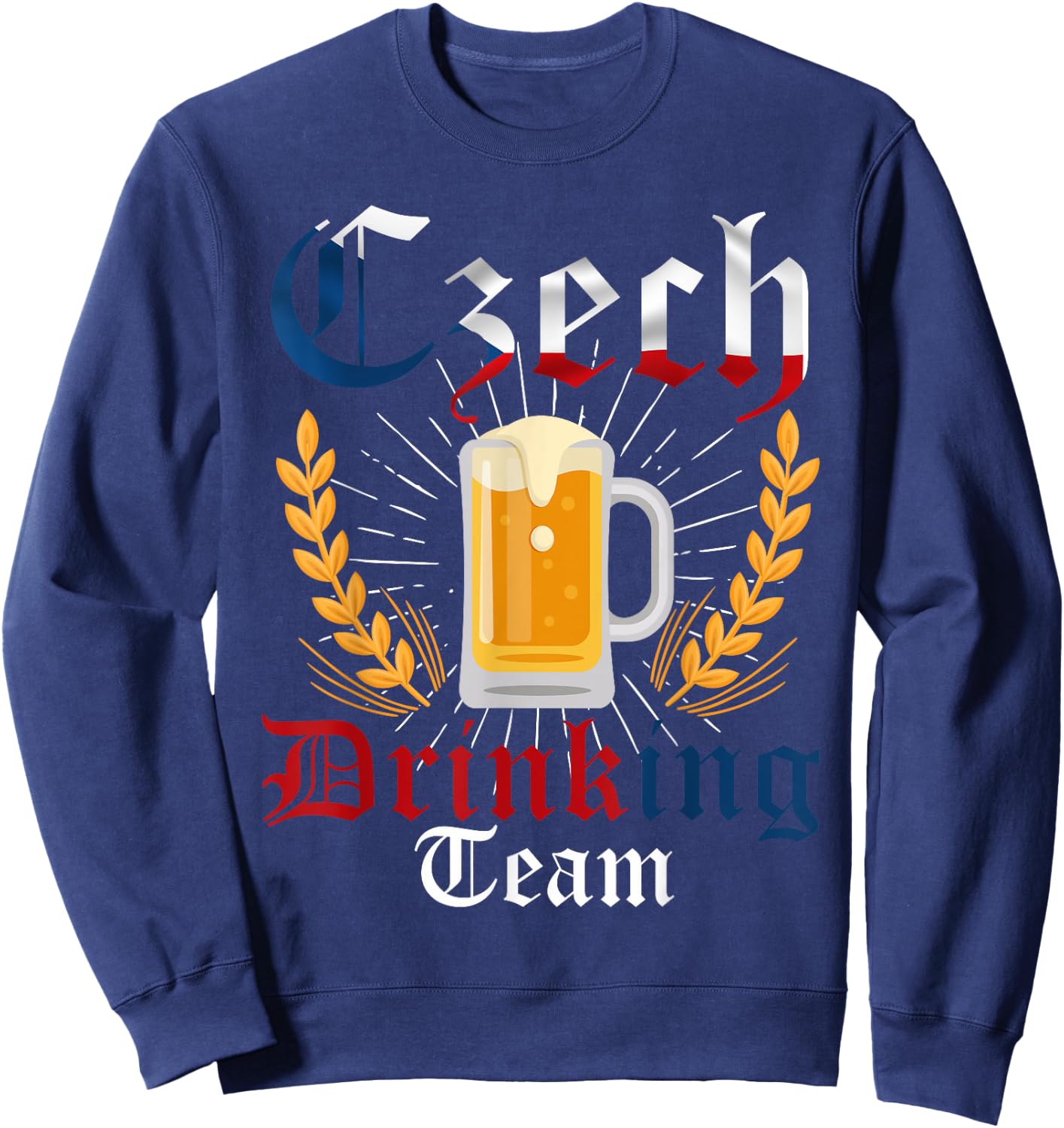 Czech Drinking Team Beer and Flag Colors Oktoberfest Gift Sweatshirt - Sweatshirt | Navy