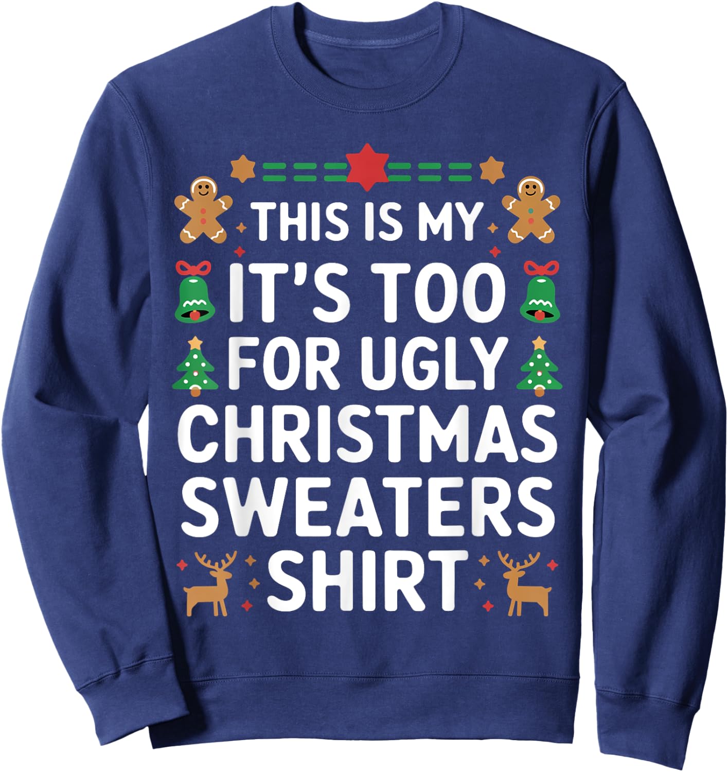 This Is My Ugly Sweater Funny Christmas Gifts Men Women Kid Sweatshirt - Sweatshirt | Navy