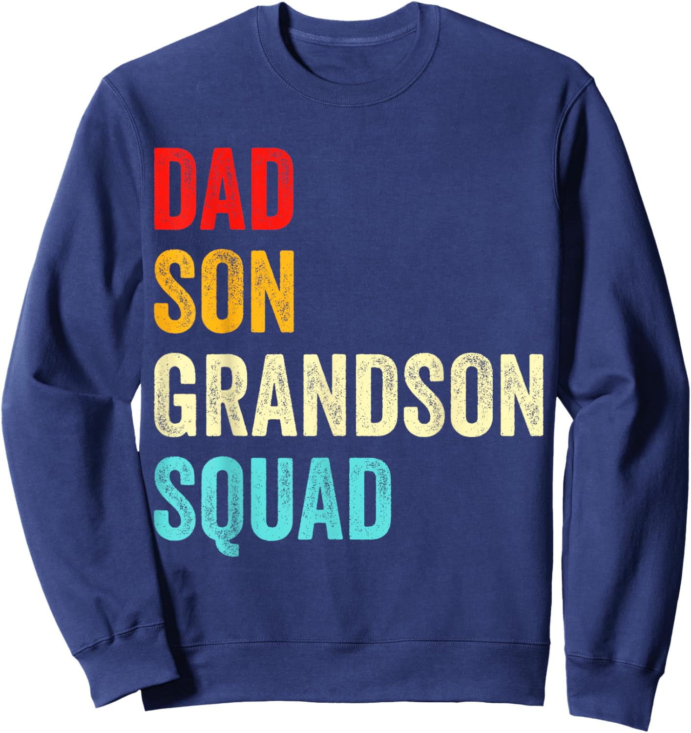 Dad Son Grandson Squad Matching Grandpa Father's Day Retro Sweatshirt - Sweatshirt | Navy