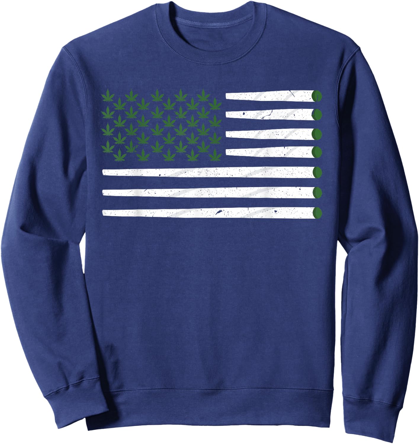 Weed Cannabis Patriot Joint American Flag Marijuana Gift Men Sweatshirt - Sweatshirt | Navy
