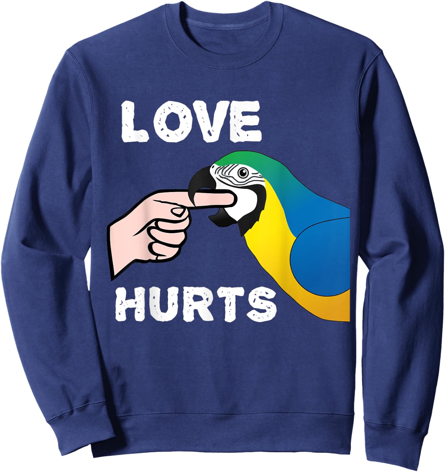 Love Hurts Blue and Gold Macaw Parrot Sweatshirt - Sweatshirt | Navy