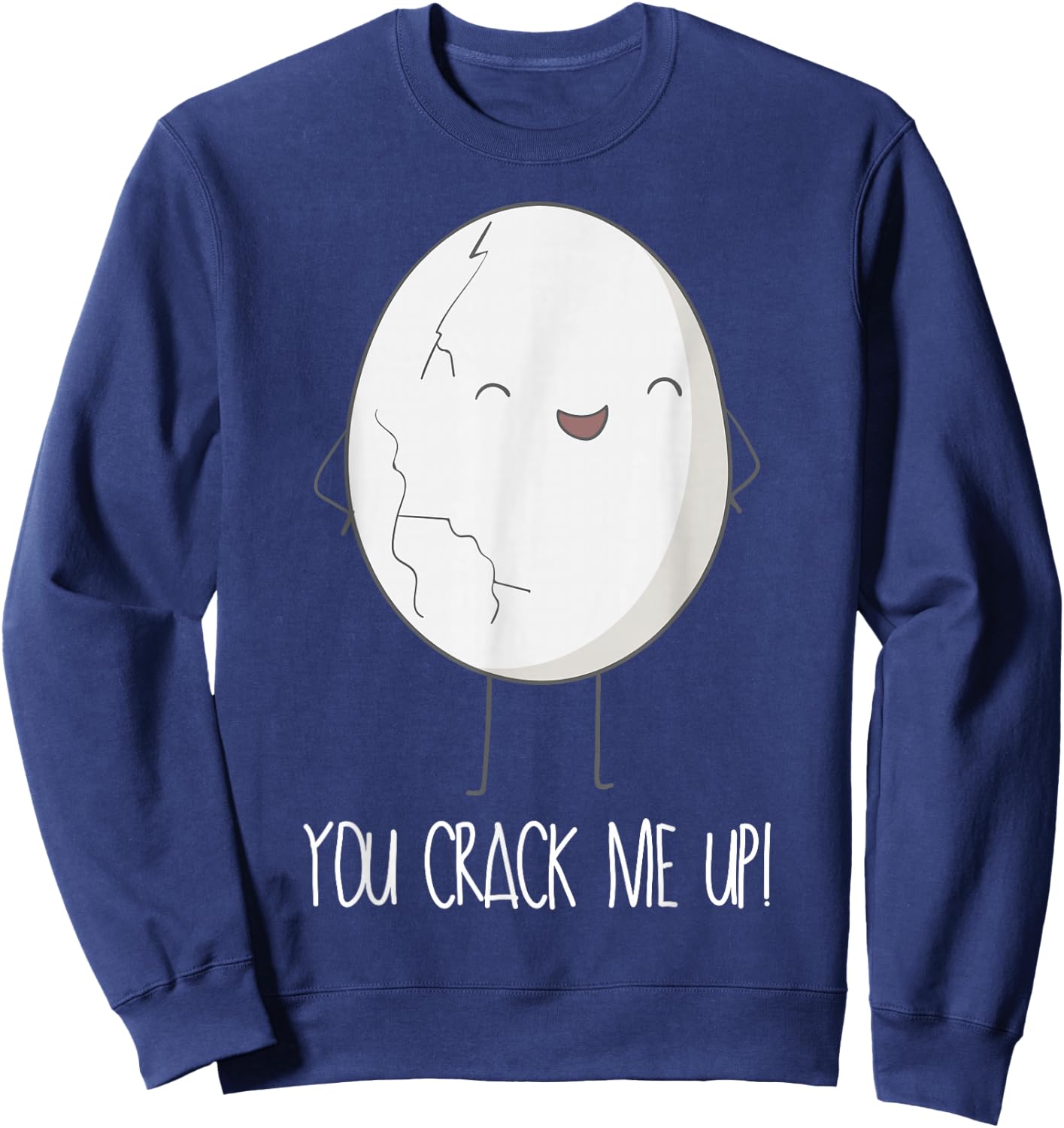 You Crack Me Up Cute Egg Sweatshirt - Sweatshirt | Navy