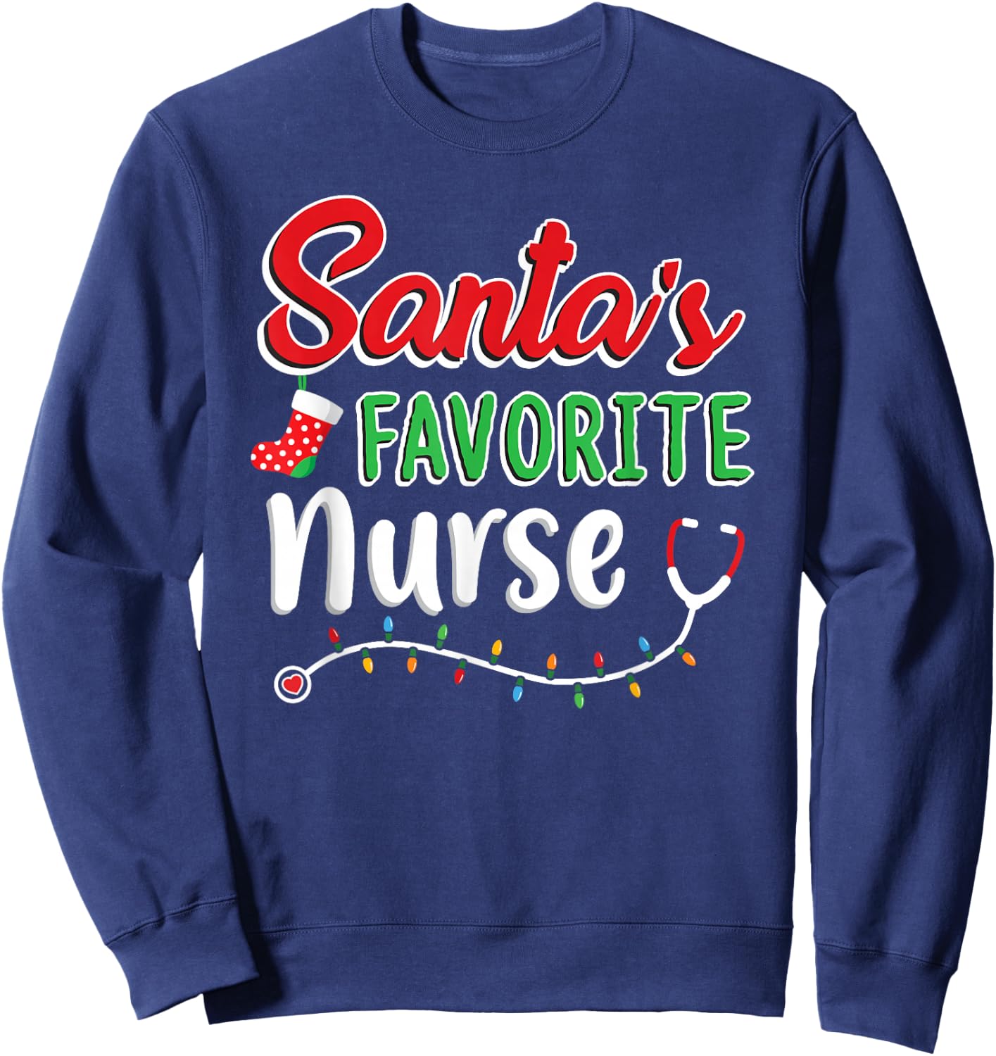 Santa's Favorite Nurse T Shirt Cute Merry Xmas Party Crew Sweatshirt - Sweatshirt | Navy
