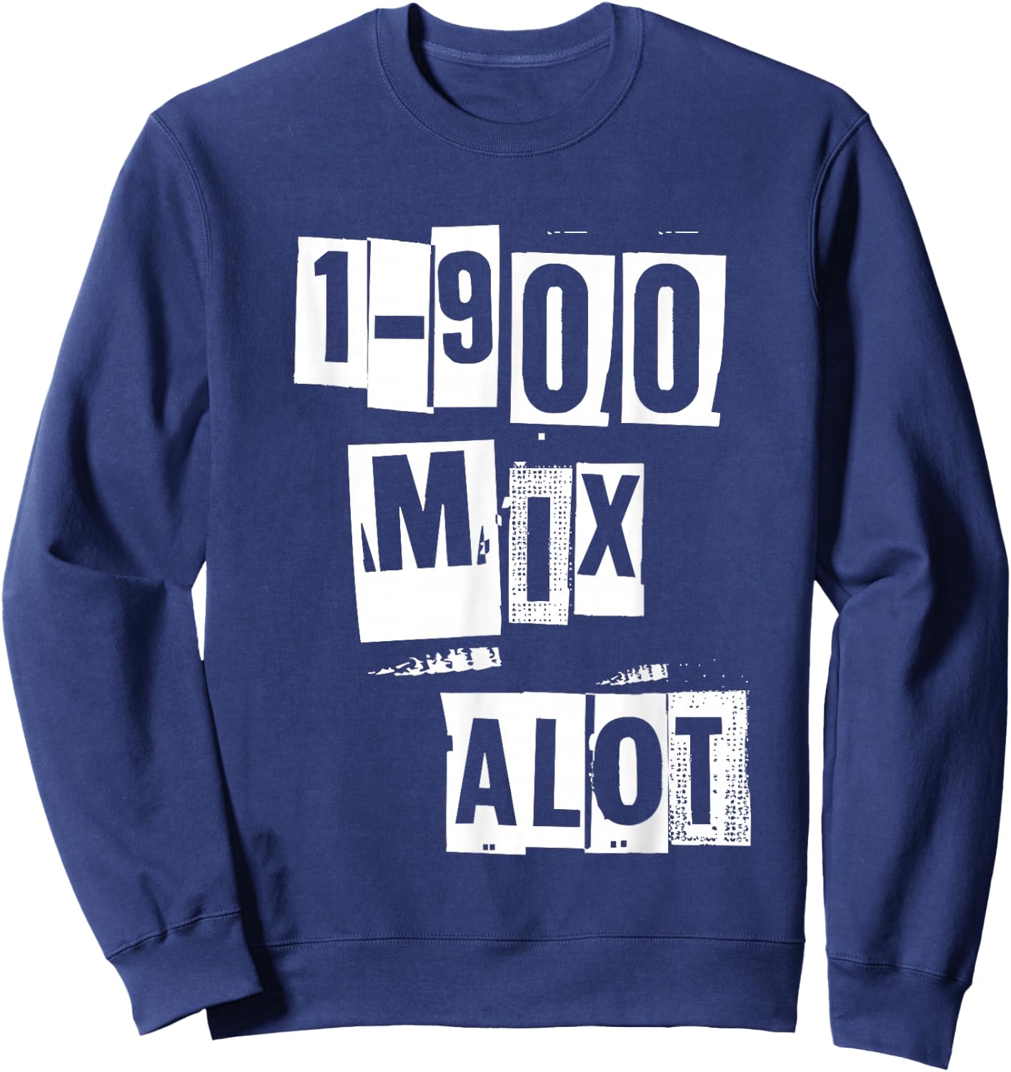 1-900 Mix Alot Baby Got Back Hip Hop Rap 90s Sweatshirt - Sweatshirt | Navy