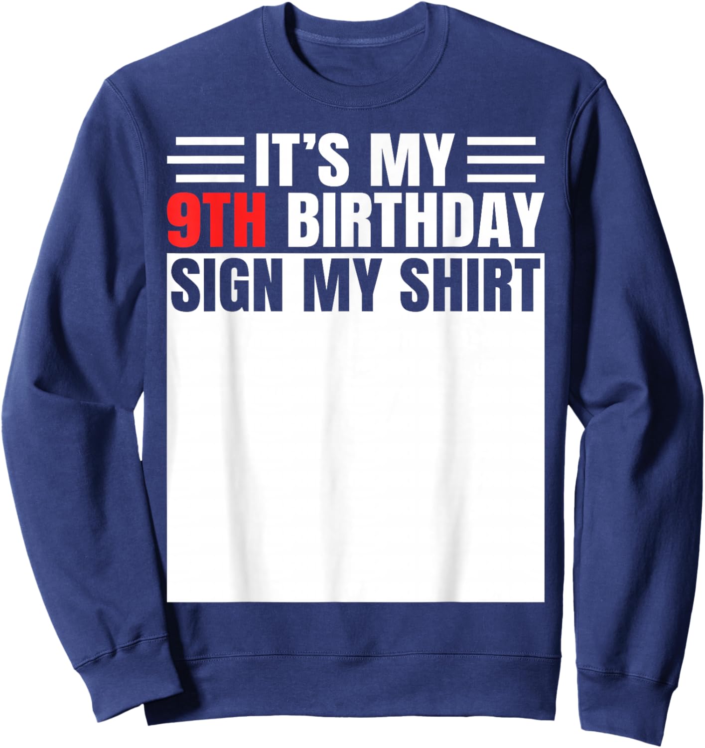 It's My 9th Birthday Funny 9 Year Old Bday Boys Girls Sweatshirt - Sweatshirt | Navy