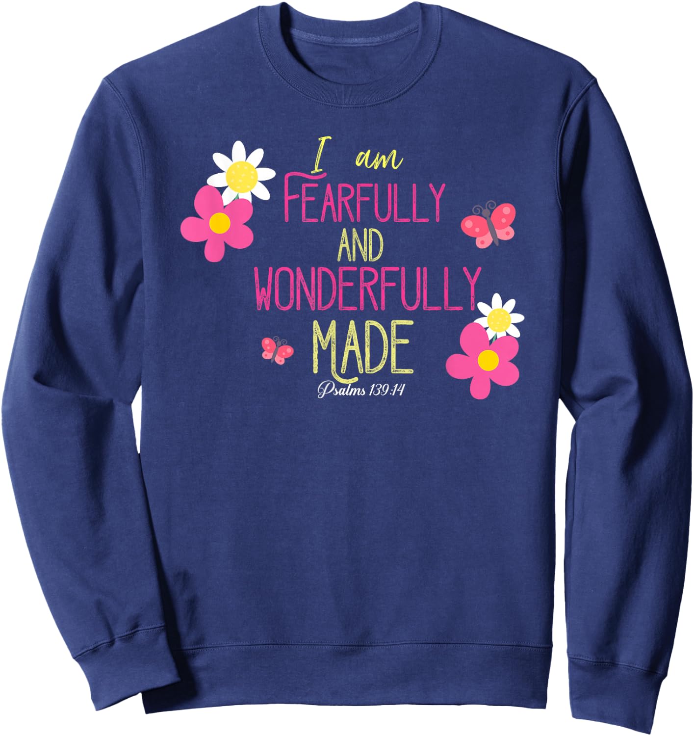 I am fearfully and wonderfully made Sweatshirt - Sweatshirt | Navy